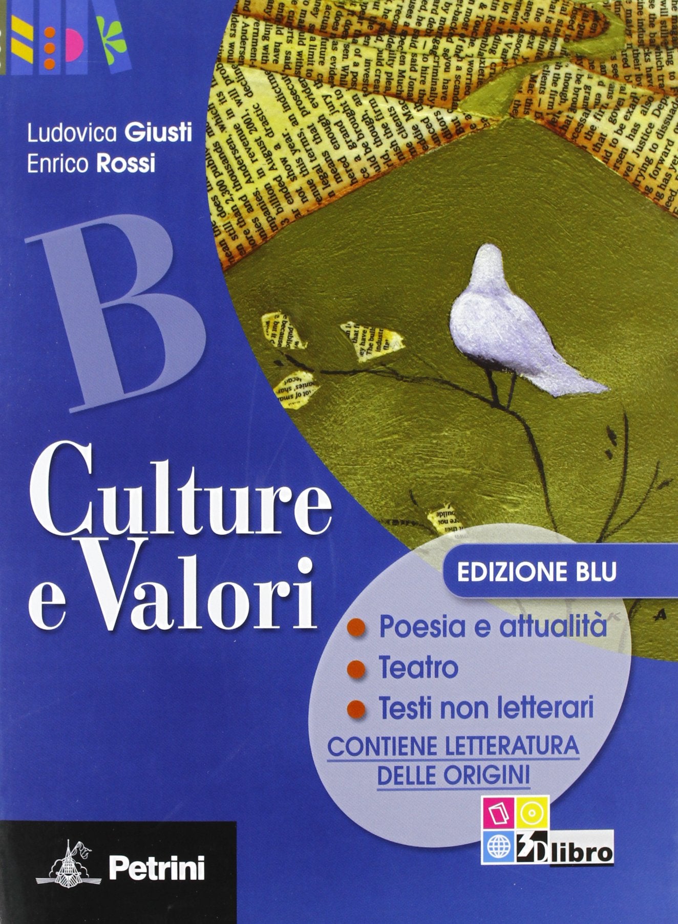 Culture e valori. Per le Scuole superiori. Poesia e attualità-Teatro (Vol. 2) Study Guides