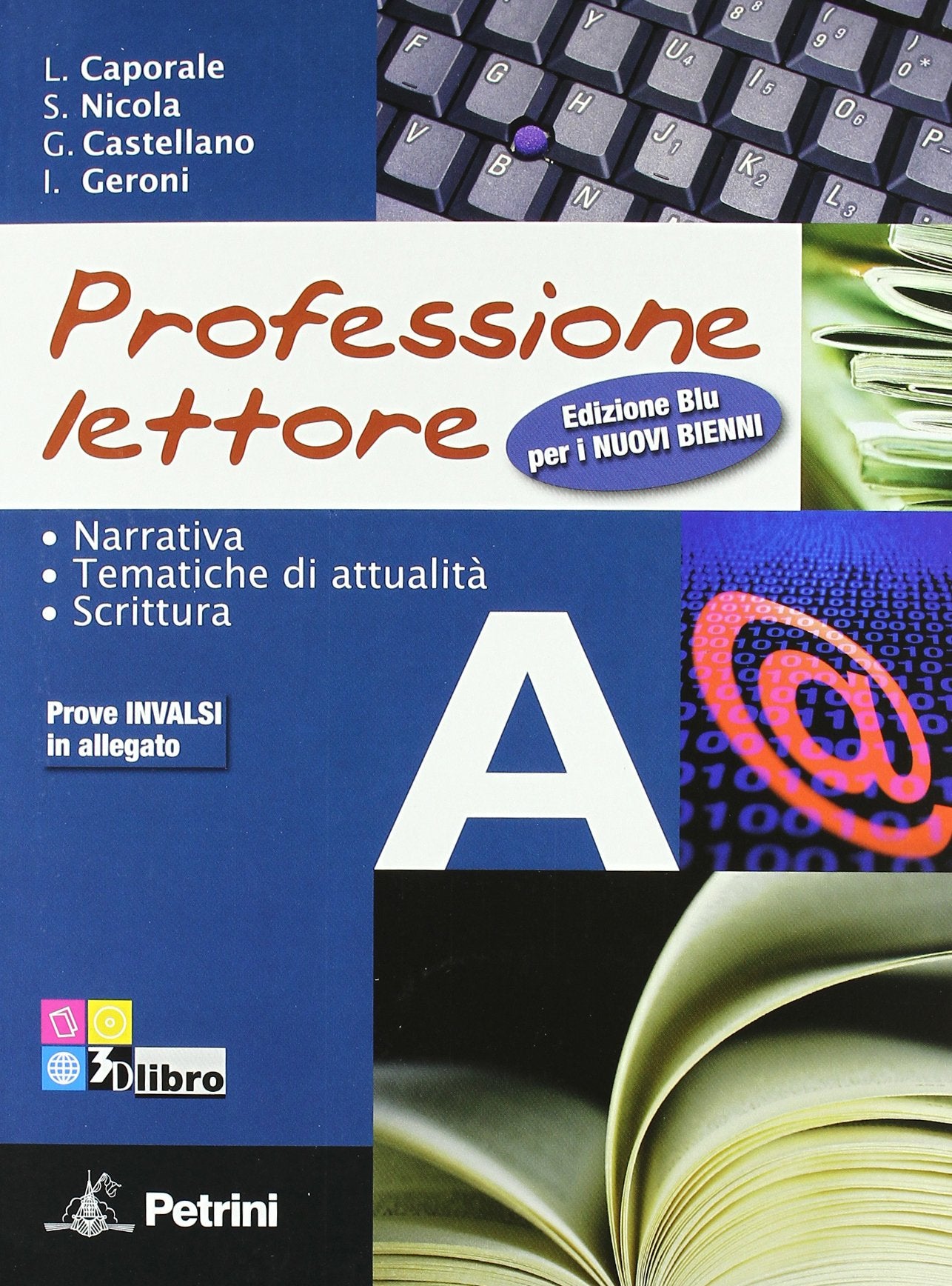 Professione lettore. Ediz. blu. Per le Scuole superiori. Con espansione online. Narrativa, scrittura, epica, attualità. Dottor Jekyll. INVALSI (Vol. 1) Professional & Reference Books