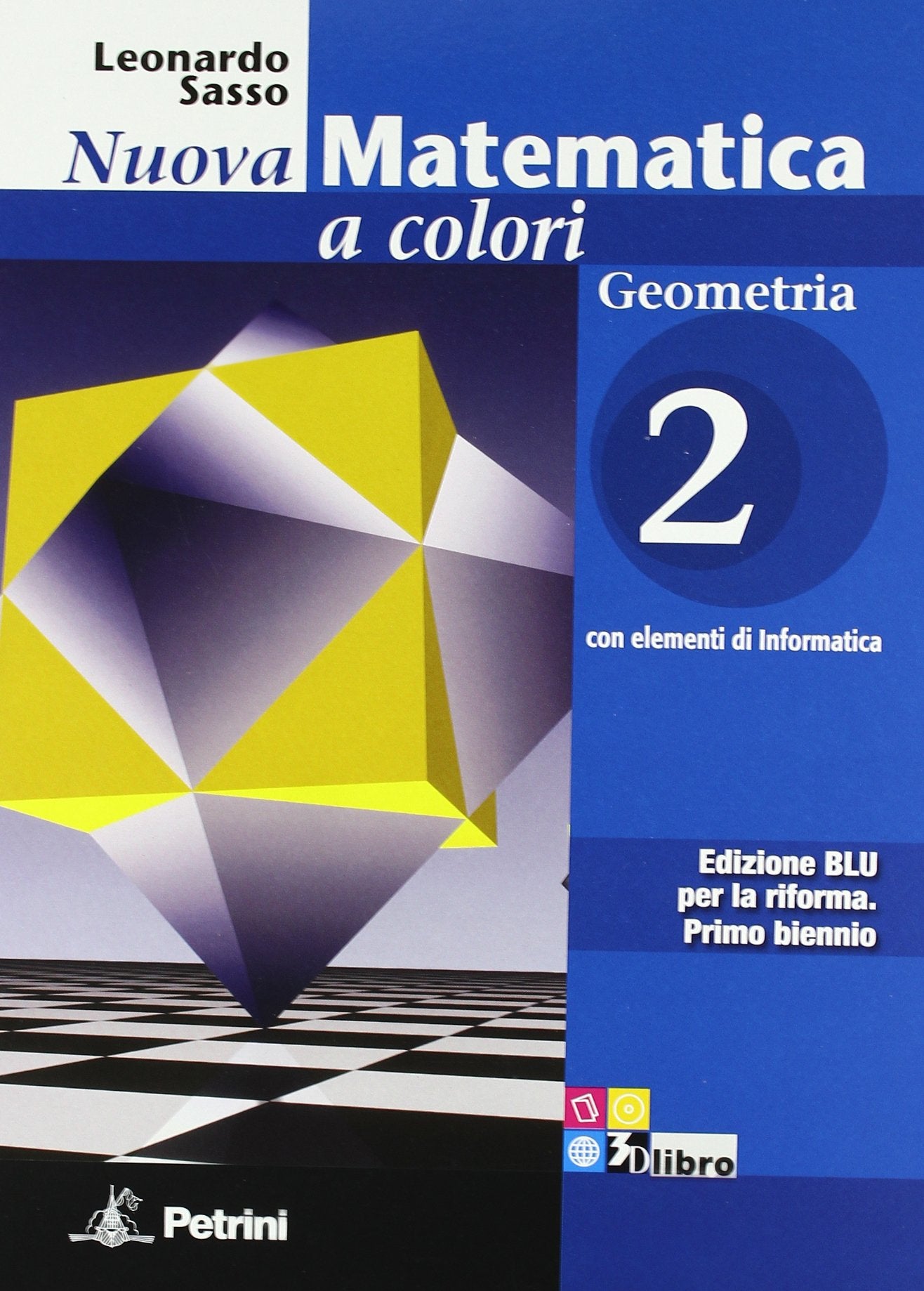 Nuova matematica a colori. Geometria. Ediz. blu. Per le Scuole superiori. Con CD-ROM. Con espansione online (Vol. 2) book