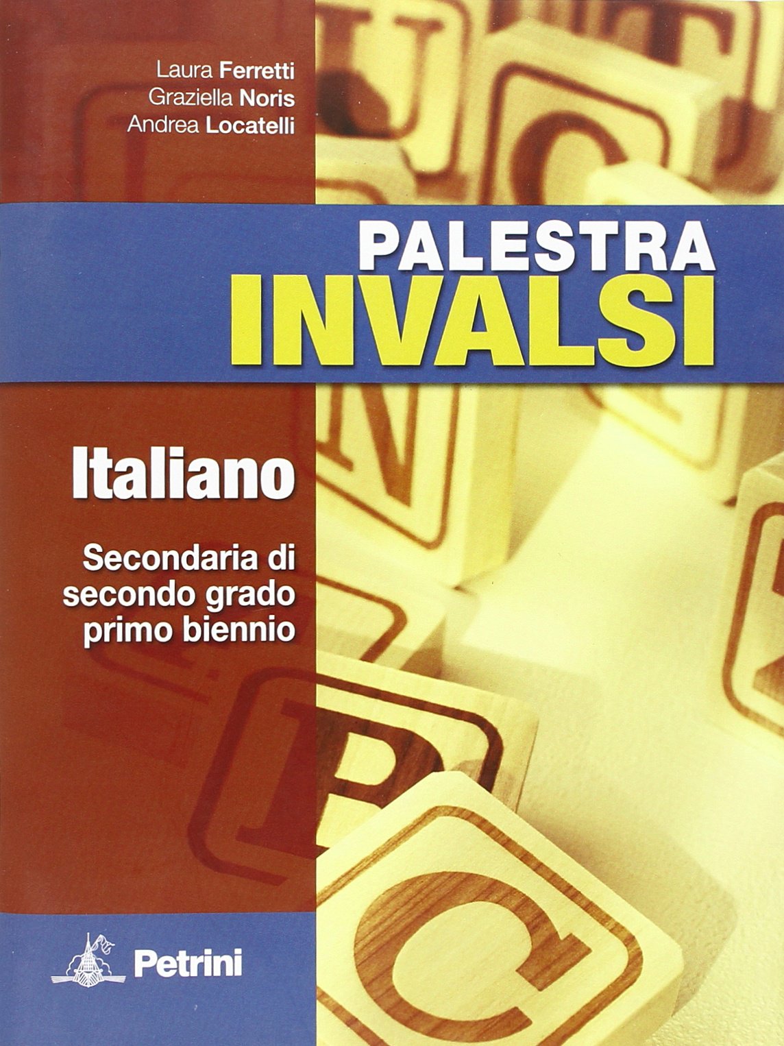Palestra INVALSI. Italiano. Per il biennio delle Scuole superiori book