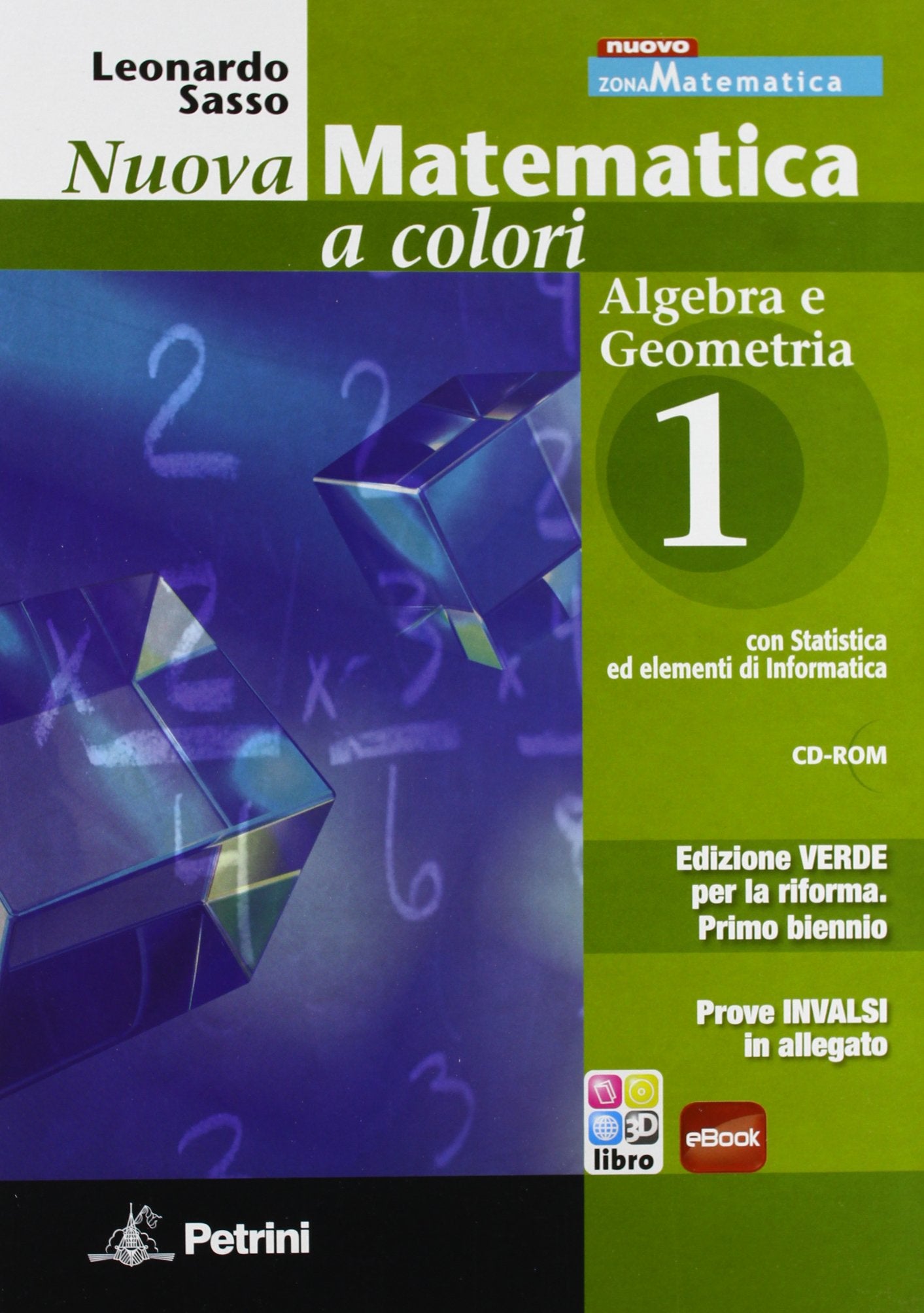 Nuova matematica a colori. Algebra-Geometria. Con quaderno di recupero. Con prove INVALSI. Ediz. verde. Per le Scuole superiori. Con CD-ROM. Con espansione online (Vol. 1) Study Guides