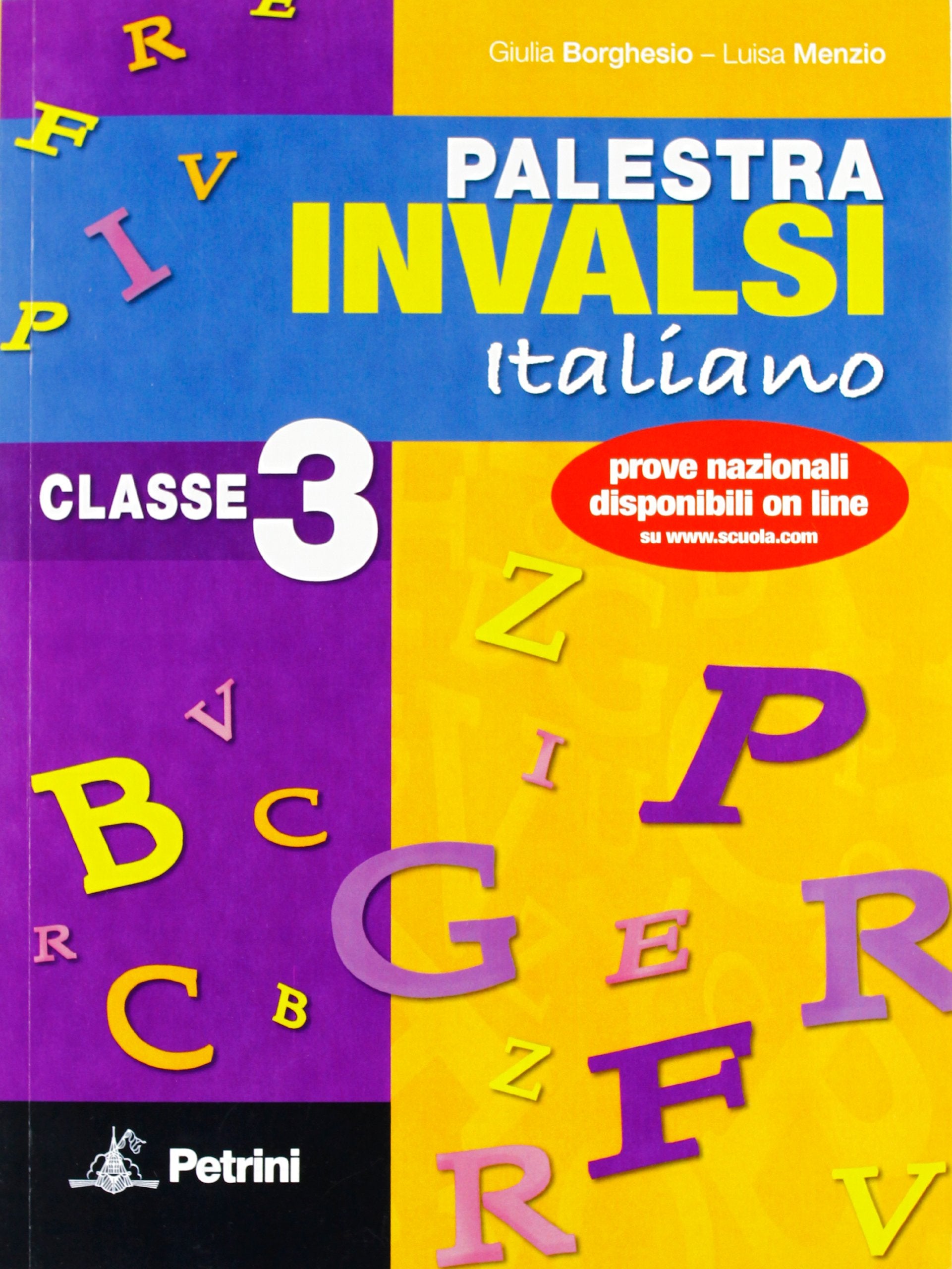 Palestra INVALSI di italiano. Aggiornata con le ultime prove nazionali. Per la Scuola media book