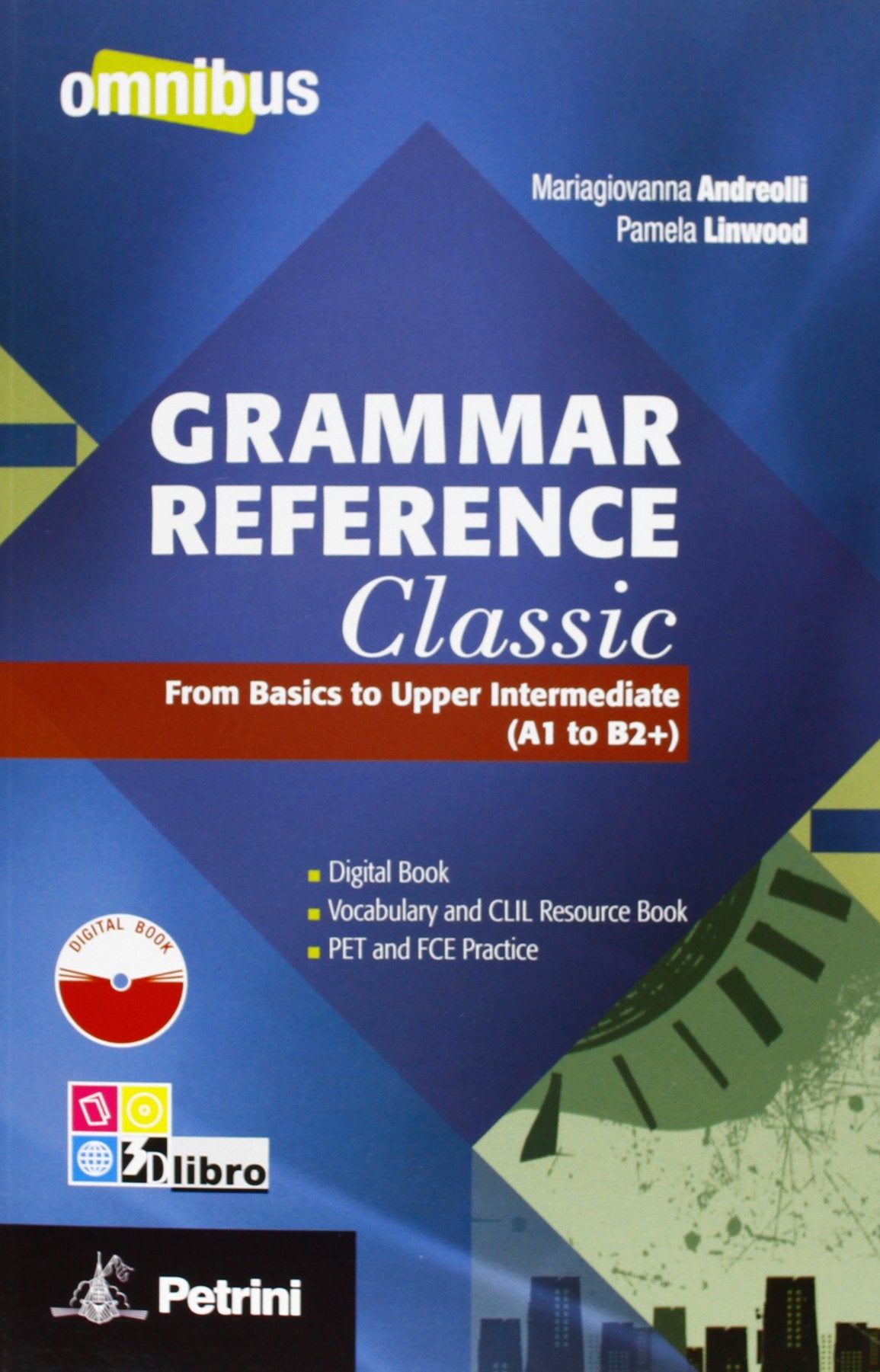 Grammar reference classic. From basics to upper intermediate. Per le Scuole superiori. Con espansione online book