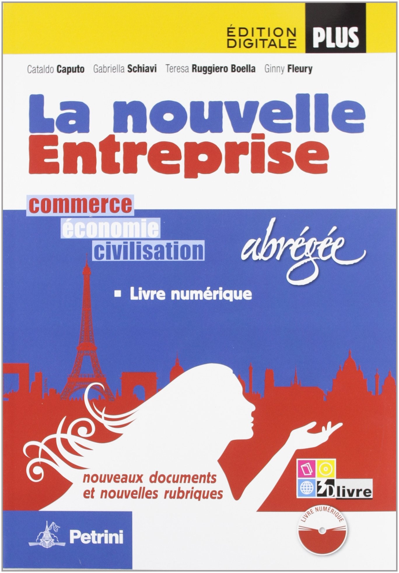 La nouvelle enterprise. Ediz. abbreviata. Per le Scuole superiori. Con e-book. Con espansione online book