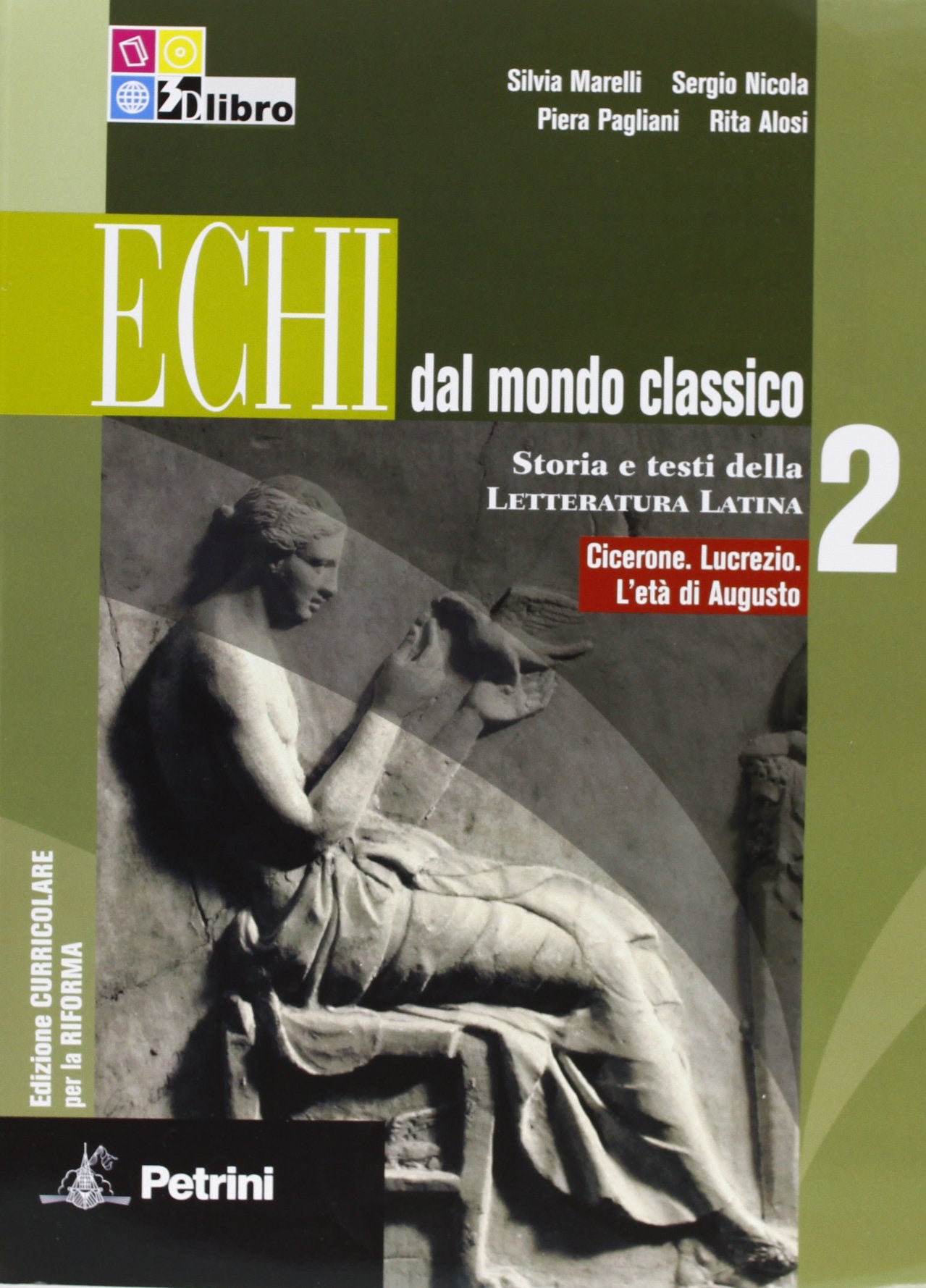 Echi dal mondo classico. Ediz. curricolare. Con espansione online. Per le Scuole superiori: ECHI MONDO CLASS.2+SOMN.SC. book