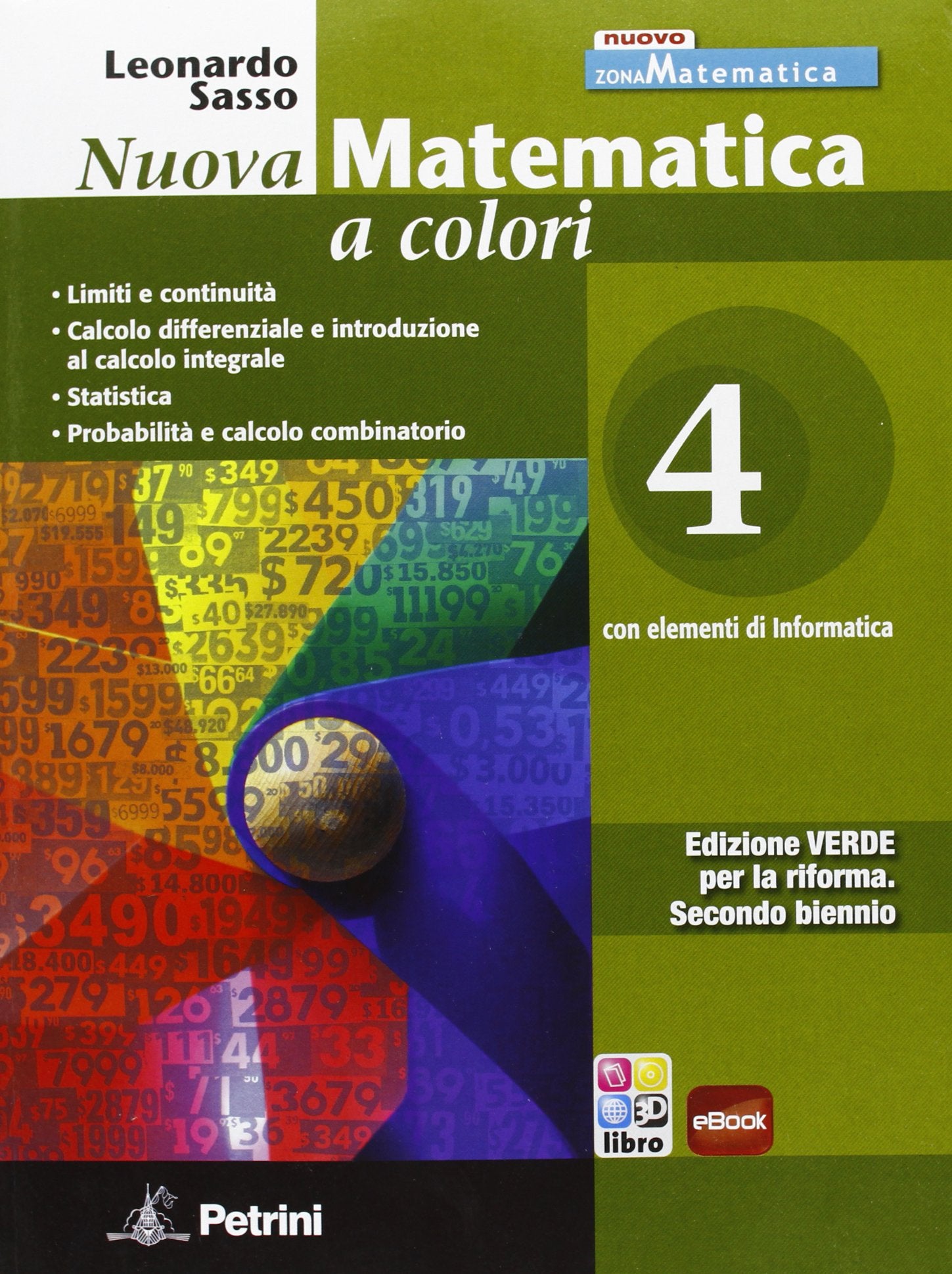 Nuova matematica a colori. Ediz. verde. Per il 2° biennio delle Scuole superiori. Con e-book. Con espansione online (Vol. 4) Study Guides