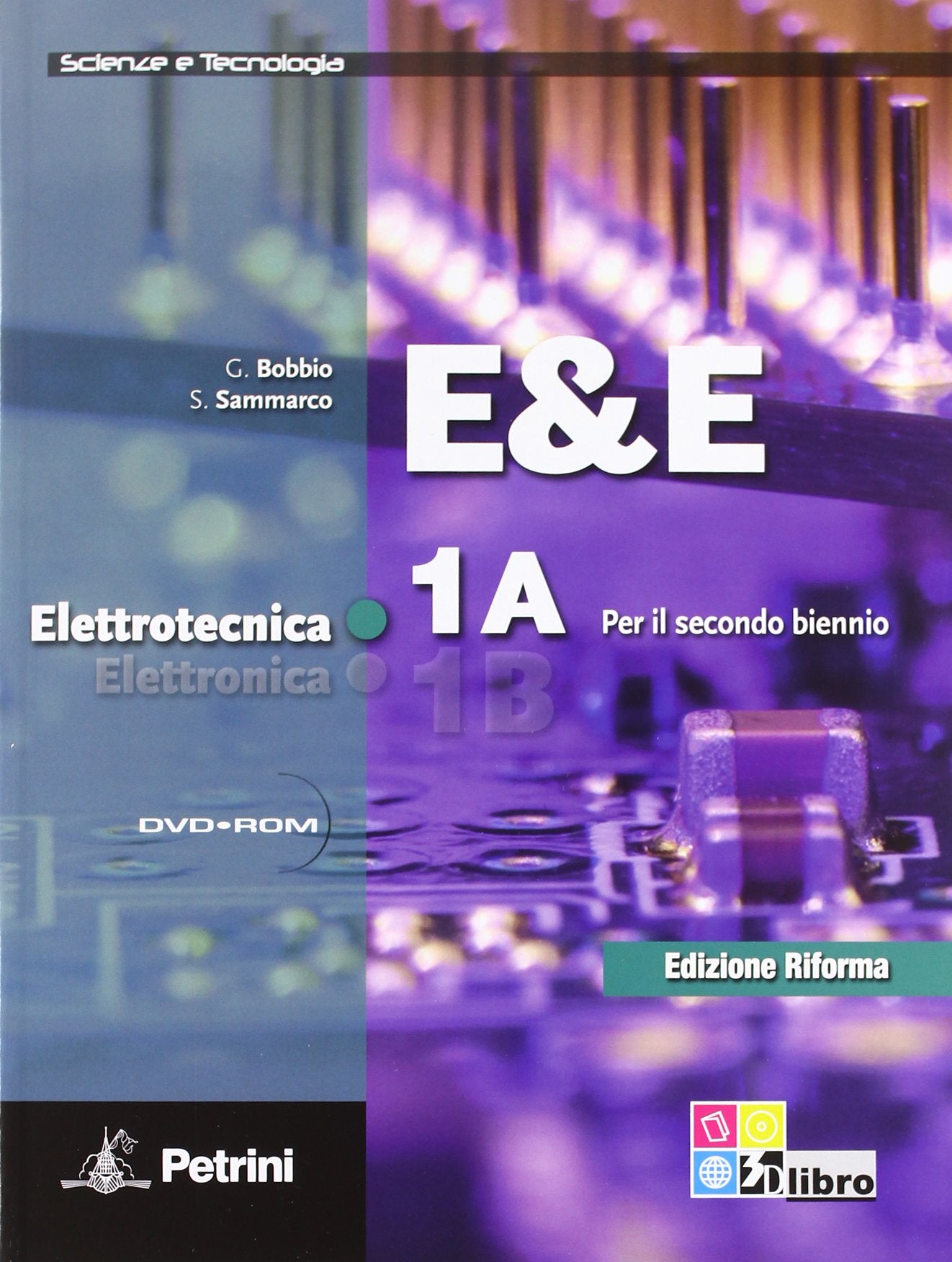 E&E. Elettrotecnica. Ediz. riforma. Per le Scuole superiori. Con DVD-ROM. Con espansione online. Modulo 1A-1B (Vol. 1) Professional & Reference Books