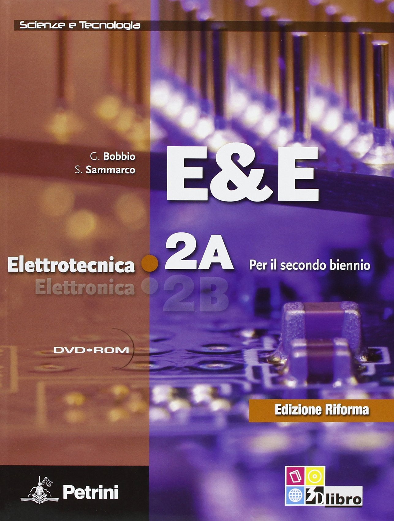 E&E. Elettrotecnica. Ediz. riforma. Per le Scuole superiori. Con DVD-ROM. Modulo 2A-2B (Vol. 2) book