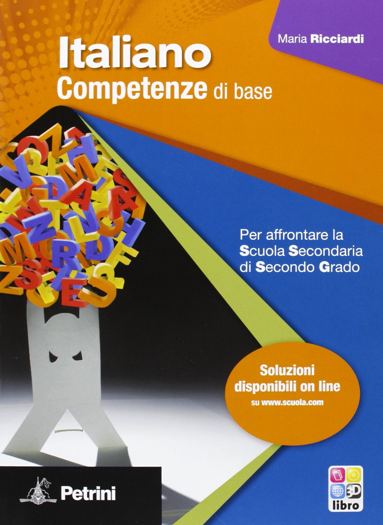 italiano. Competenze di base. Con Guida docente. Per le Scuole superiori. Con espansione online book