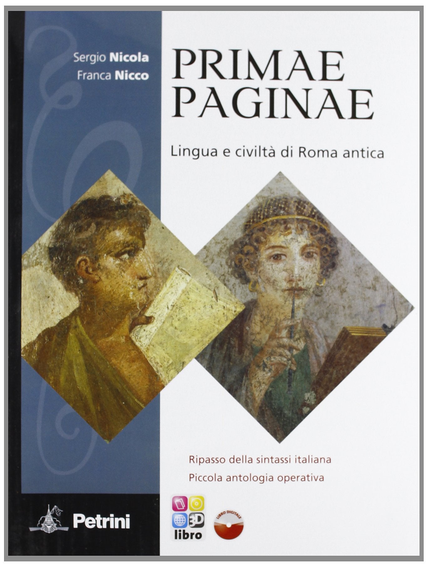 Primae paginae. Con Vocabolario. Per la Scuola media. Con CD-ROM Professional & Reference Books