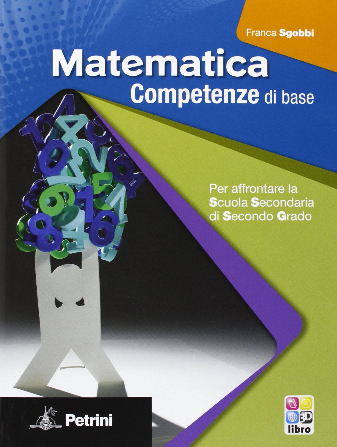 Matematica. Competenze di base. Per le Scuole superiori. Con espansione online Professional & Reference Books