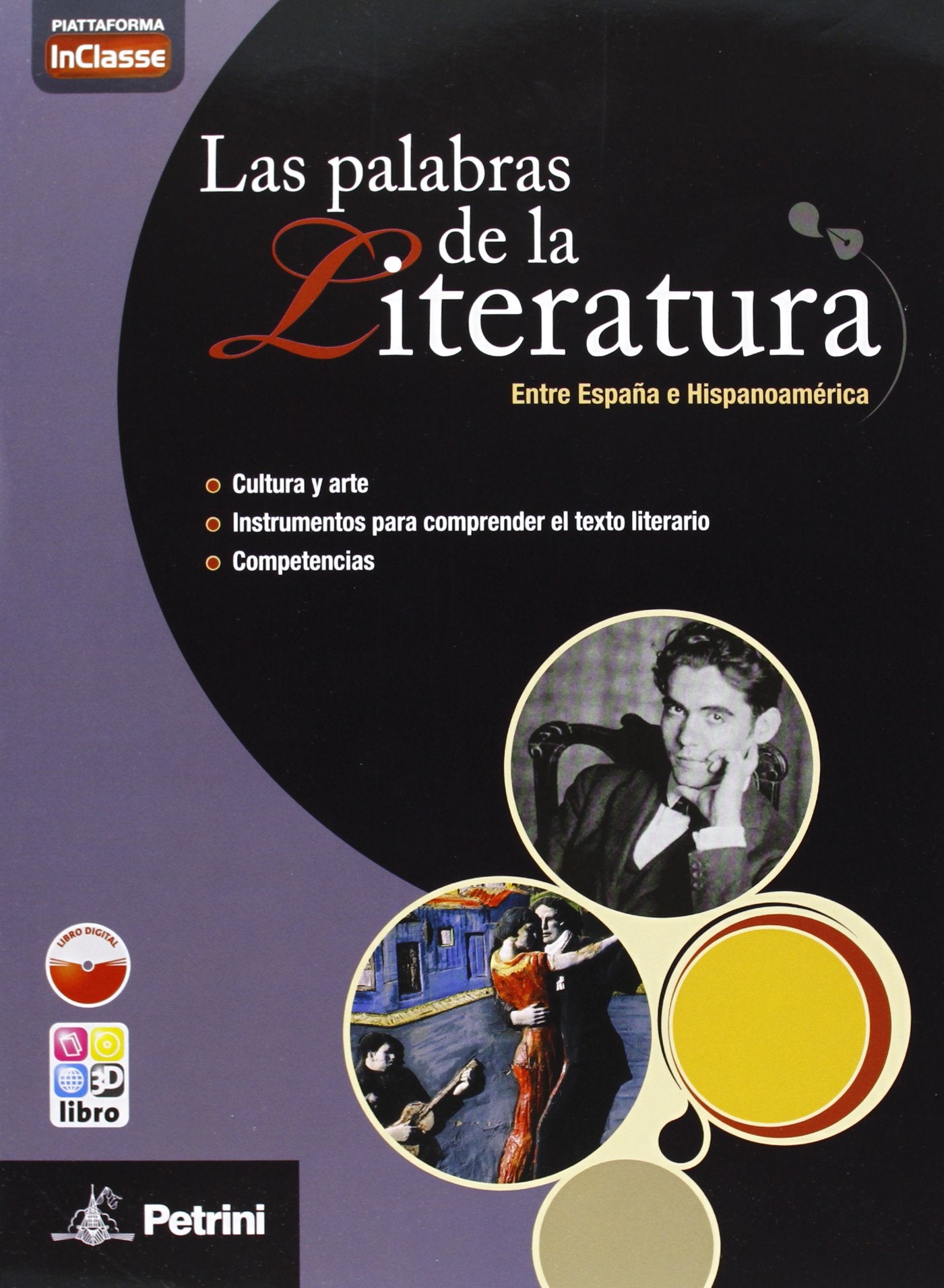 Las palabras de la literatura. Con In classe. Per le Scuole superiori. Con CD-ROM. Con espansione online book