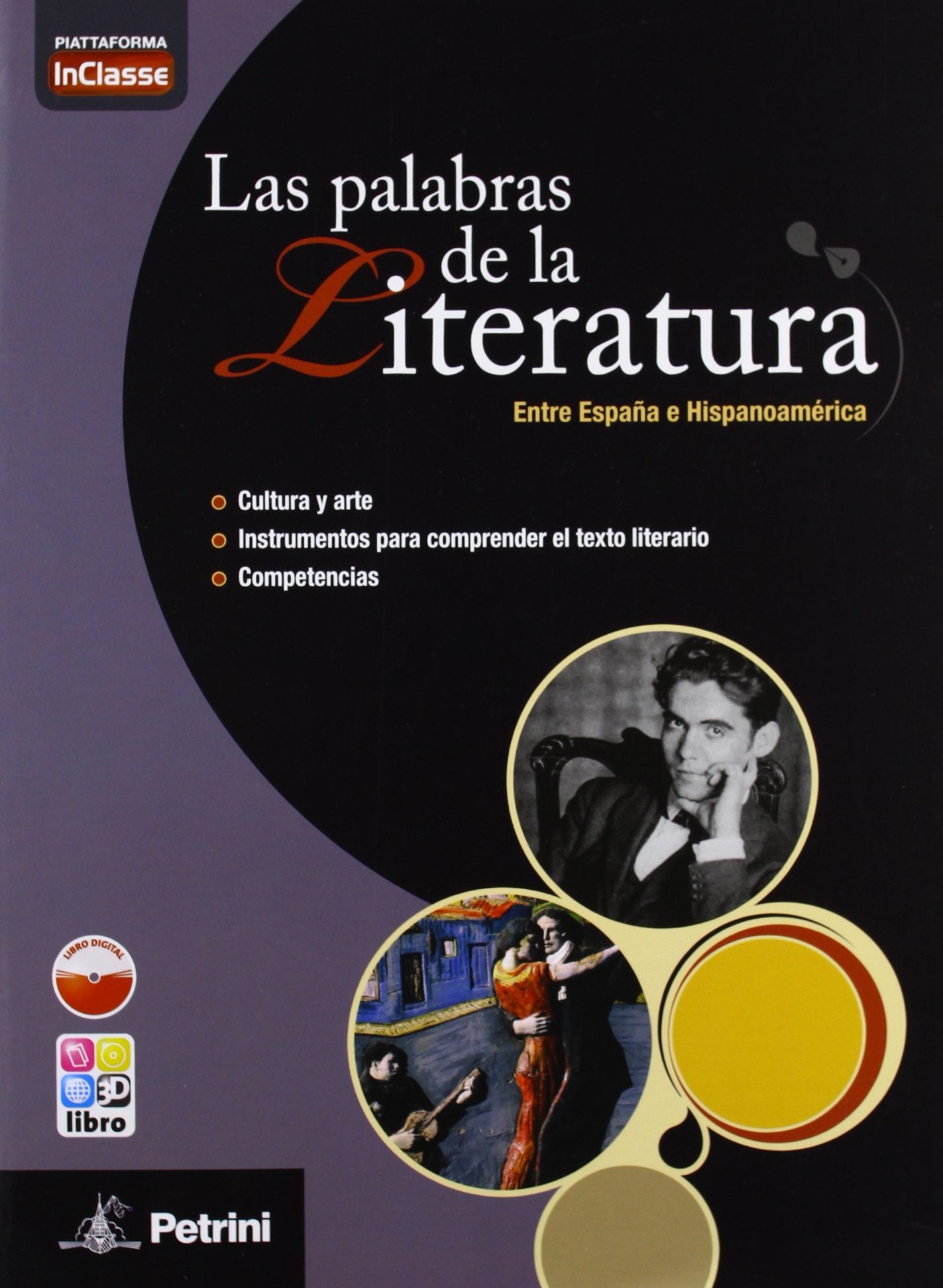 Las palabras de la literatura. Con In classe. Per le Scuole superiori. Con e-book. Con espansione online book