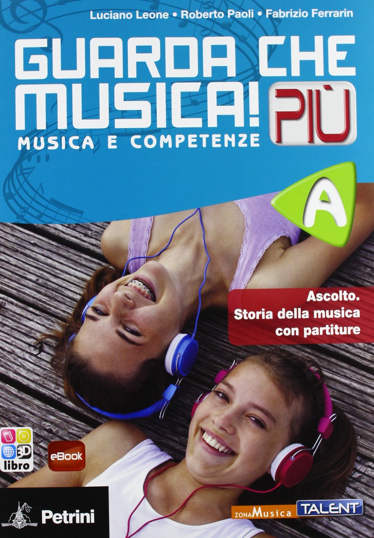 Guarda che musica! Più. Vol. A - B. Per la Scuola media. Con e-book. Con espansione online book