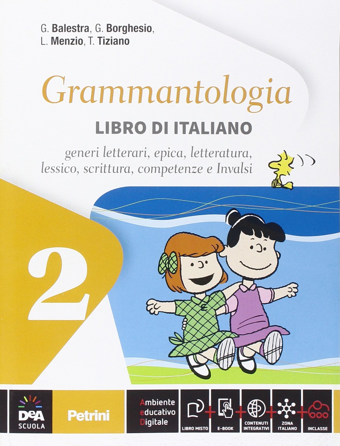 Grammantologia. Libro di italiano. Per la Scuola media. Con e-book. Con espansione online (Vol. 2) Professional & Reference Books