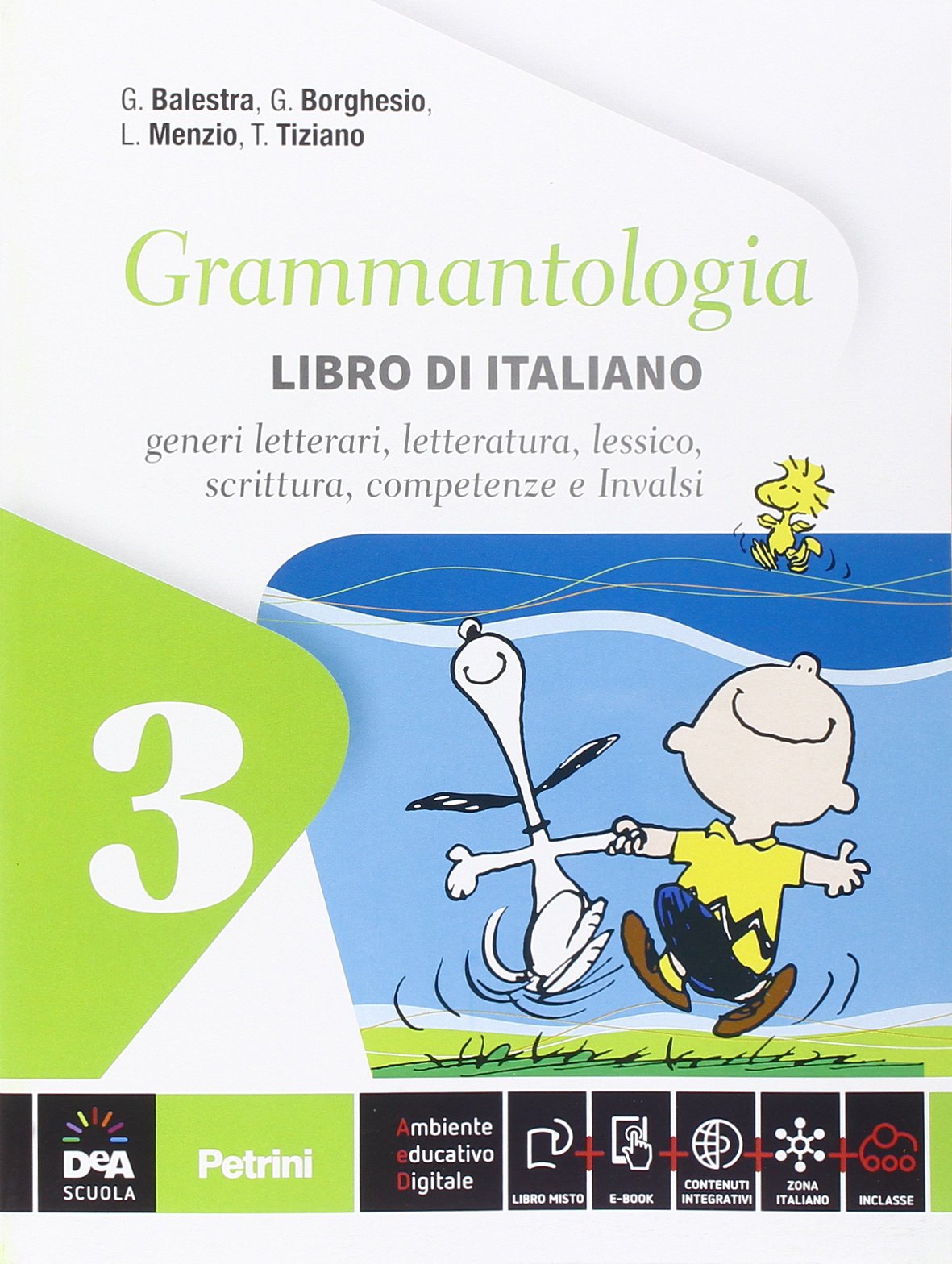 Grammantologia. Libro di italiano. Per la Scuola media. Con e-book. Con espansione online (Vol. 3) Study Guides
