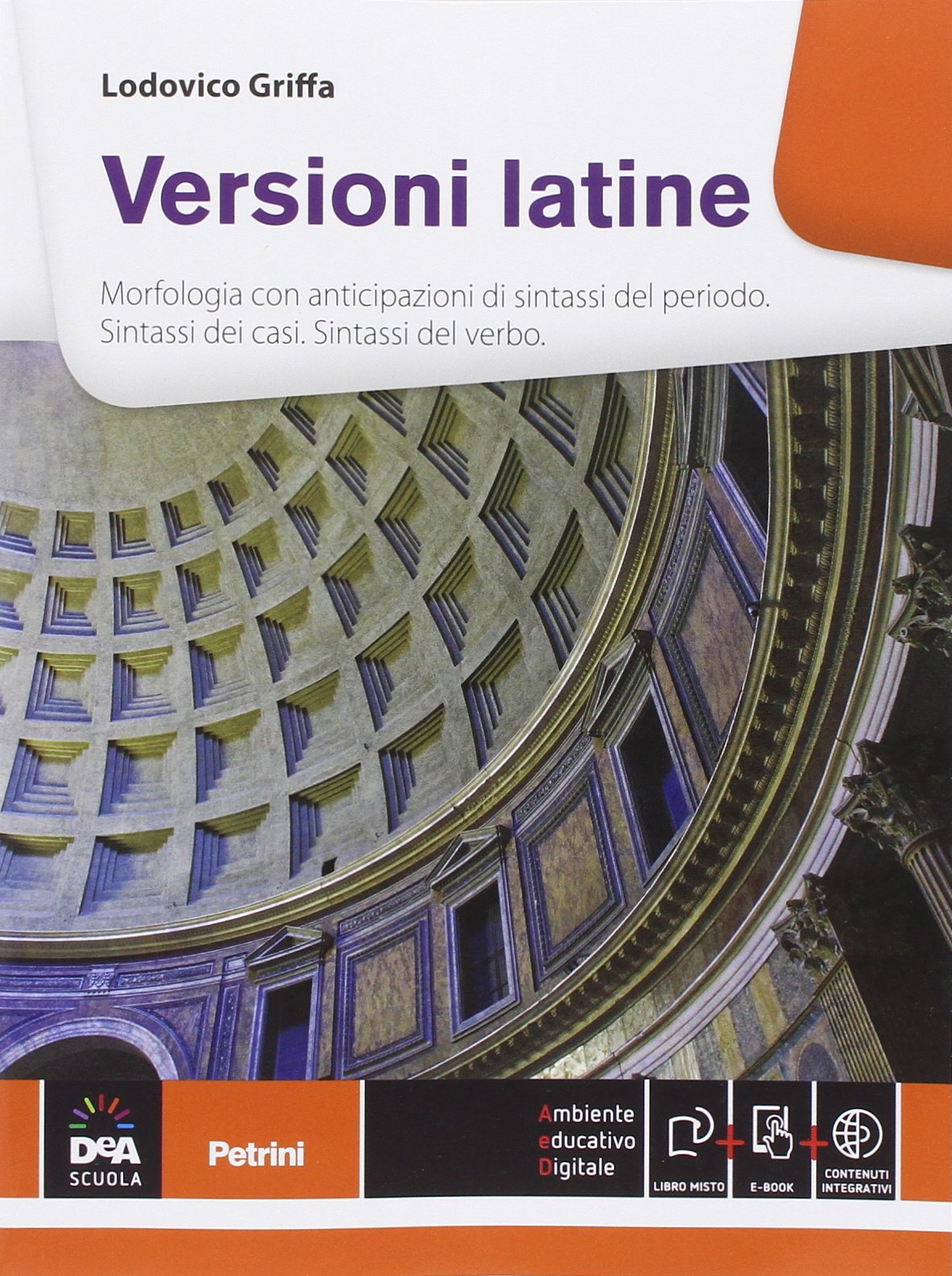 Versioni latine. Per le Scuole superiori. Con e-book. Con espansione online book