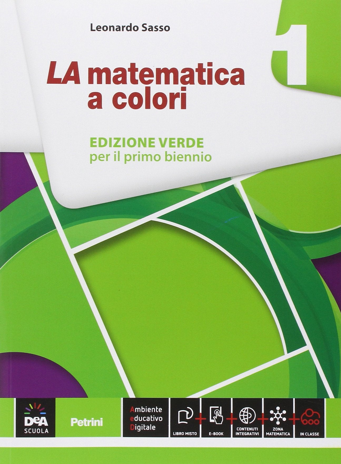 La matematica a colori. Ediz. verde. Per le Scuole superiori. Con e-book. Con espansione online (Vol. 1) Professional & Reference Books
