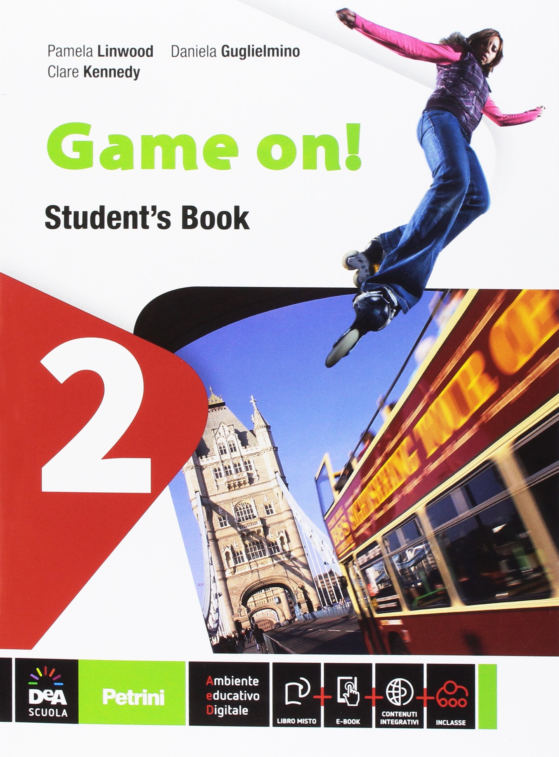Game on! Student's book. Per la Scuola media. Con e-book. Con espansione online (Vol. 2) Professional & Reference Books