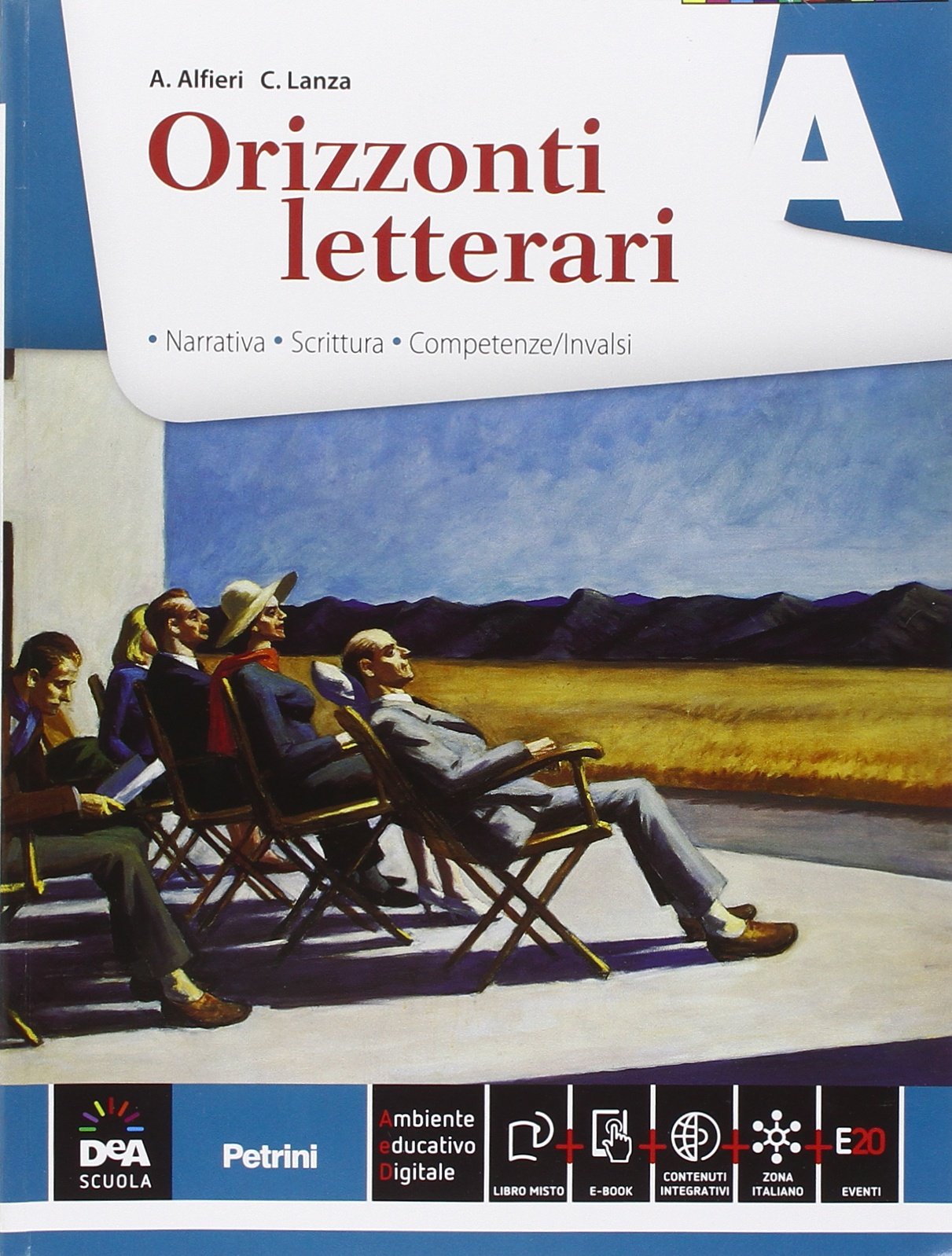 Orizzonti letterari. Vol. A-B: Narrativa-Poesia. Per le Scuole superiori. Con e-book. Con espansione online book