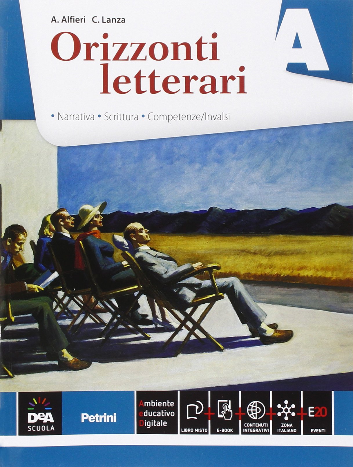 Orizzonti letterari. Vol. A: Narrativa. Per le Scuole superiori. Con e-book. Con espansione online book