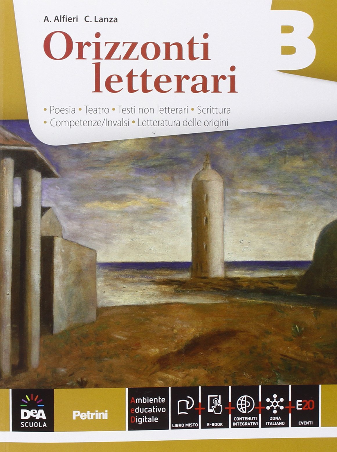 Orizzonti letterari. Vol. B: Poesia. Per le Scuole superiori. Con e-book. Con espansione online book