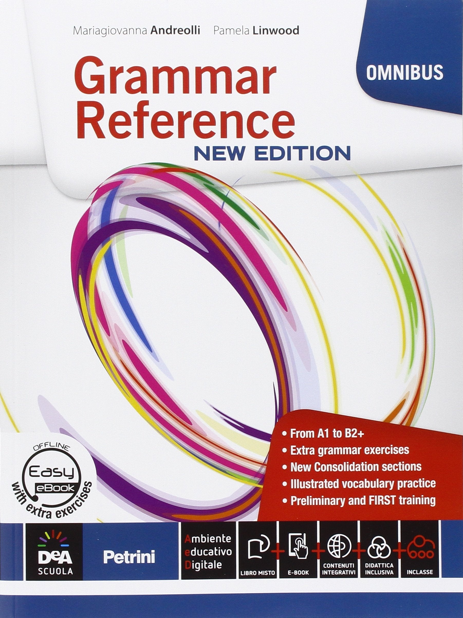 Grammar reference. Per le Scuole superiori. Con DVD-ROM. Con e-book. Con espansione online Professional & Reference Books