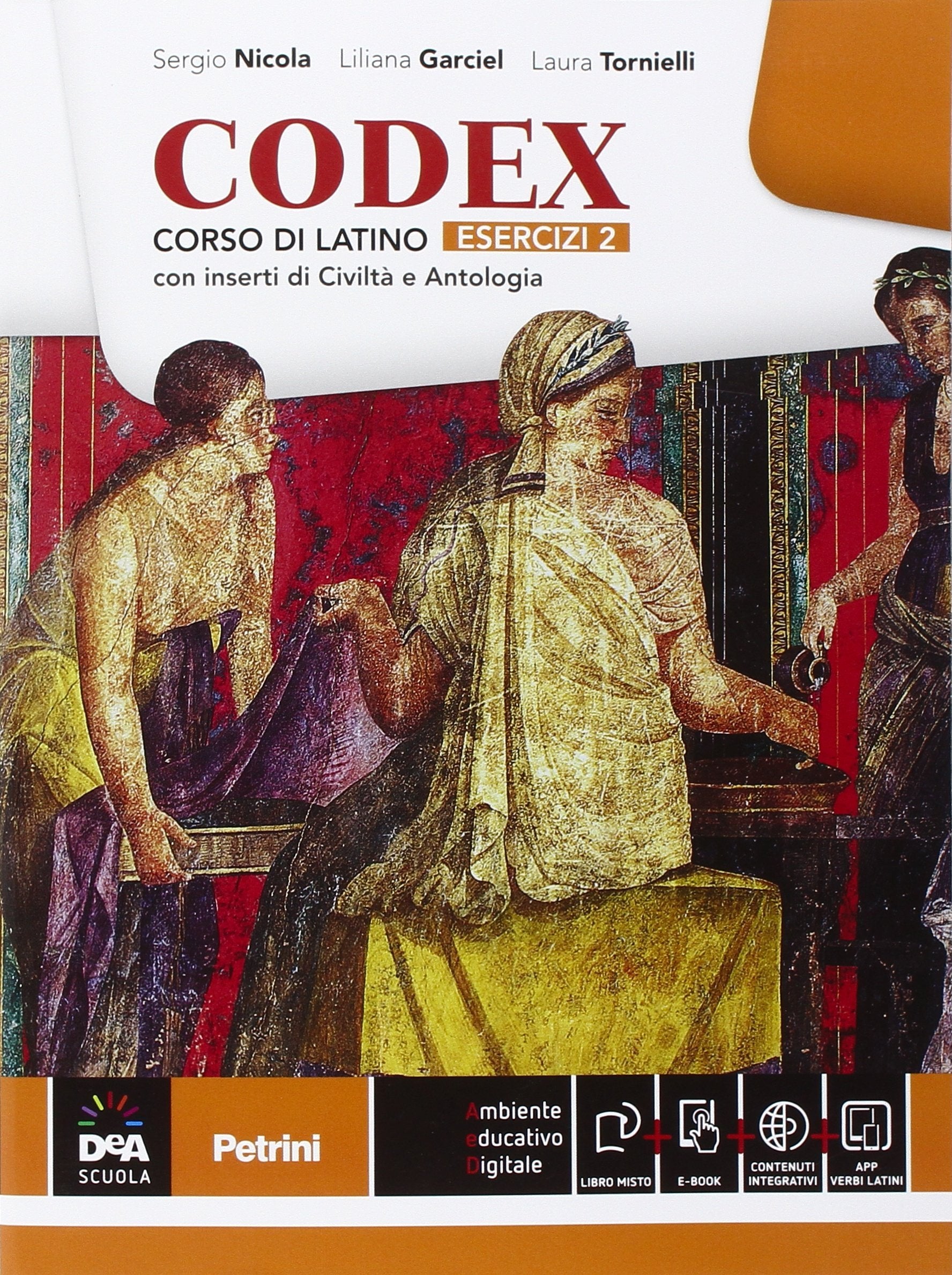 Codex. Esercizi. Per le Scuole superiori. Con e-book. Con espansione online (Vol. 2) Professional & Reference Books
