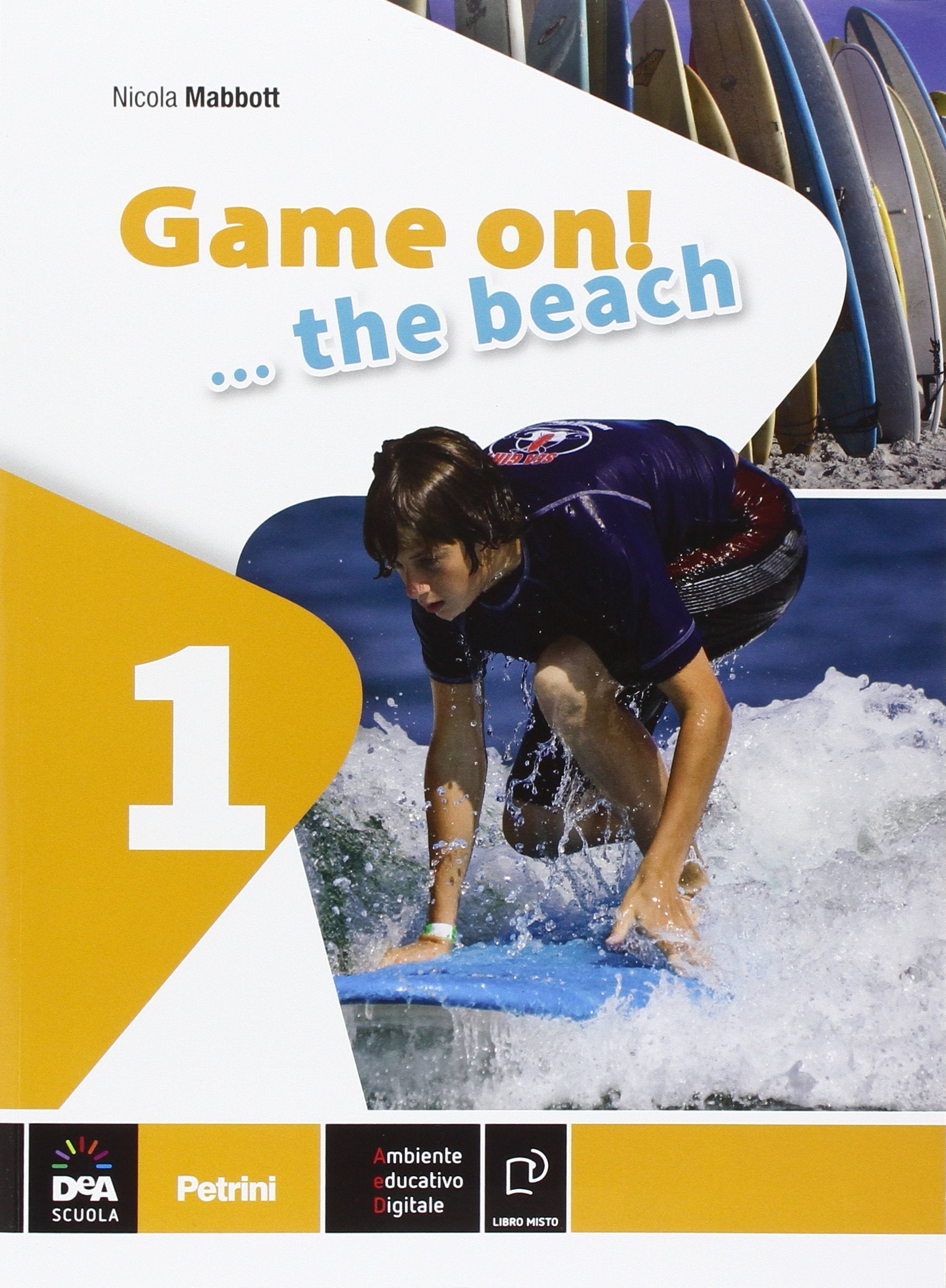 Game on! The beach. Libro vacanze. Per la Scuola media. Con CD Audio. Con espansione online (Vol. 1) book
