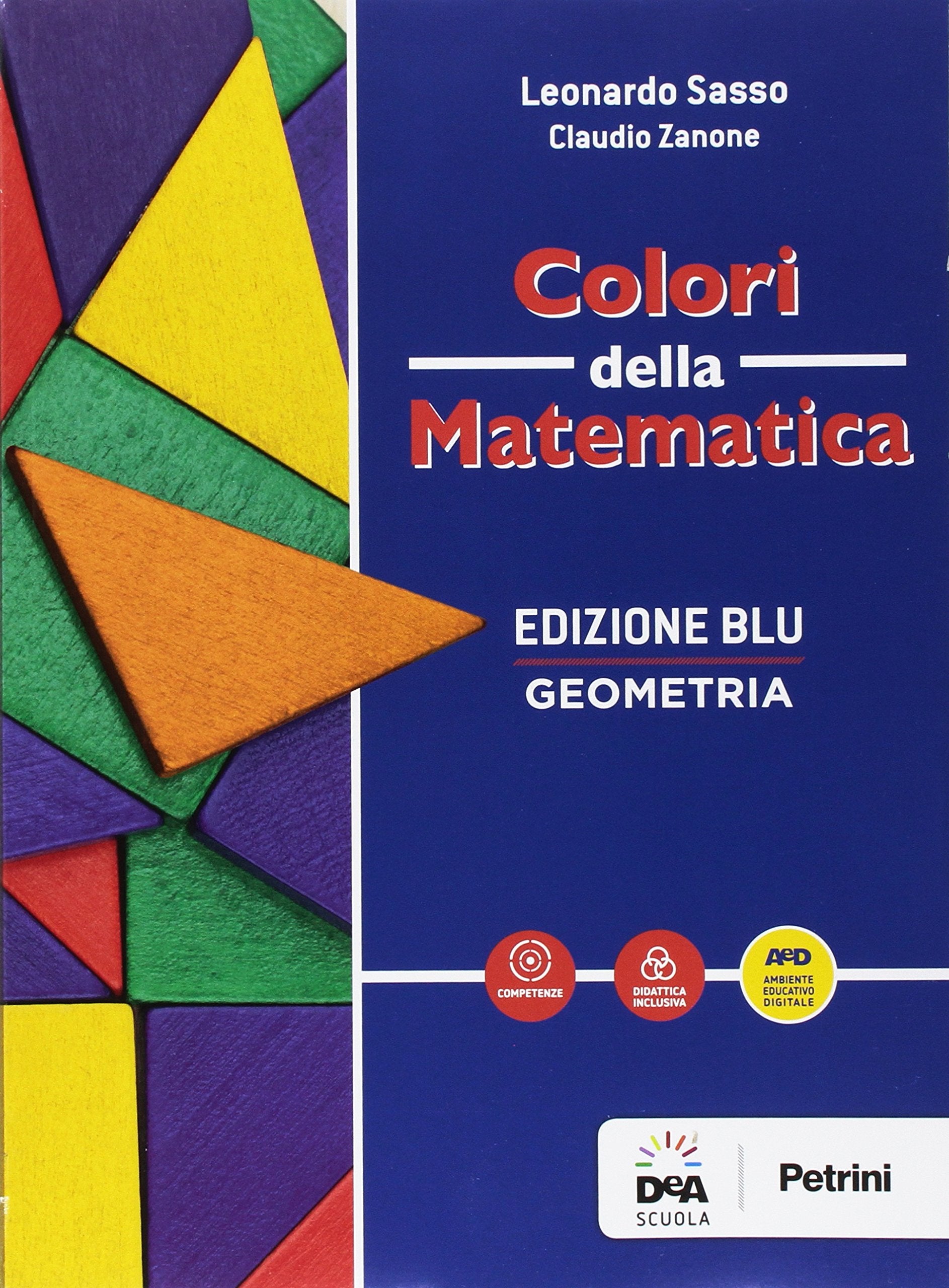 Colori della matematica. Geometria-Quaderno geometria. Ediz. blu. Per i Licei scientifici. Con e-book. Con espansione online Non-fiction
