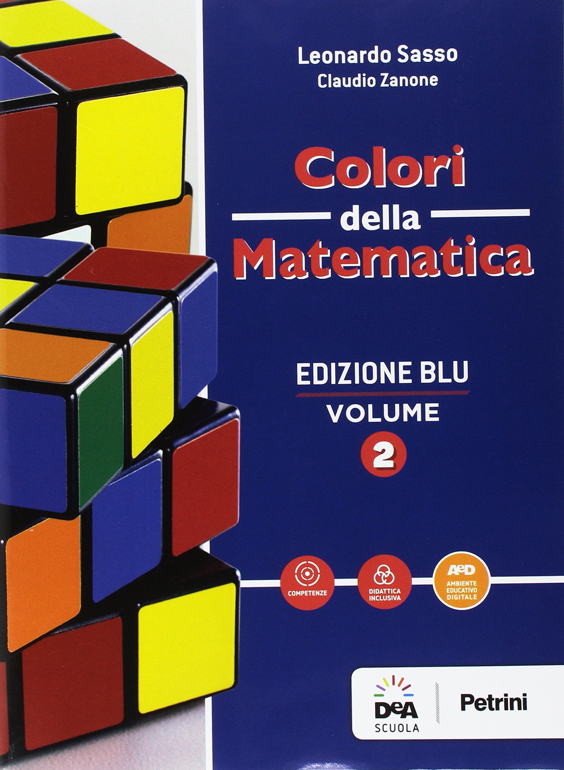 Colori della matematica. Quaderno. Ediz. blu. Per i Licei scientifici. Con e-book. Con espansione online (Vol. 2) Non-fiction