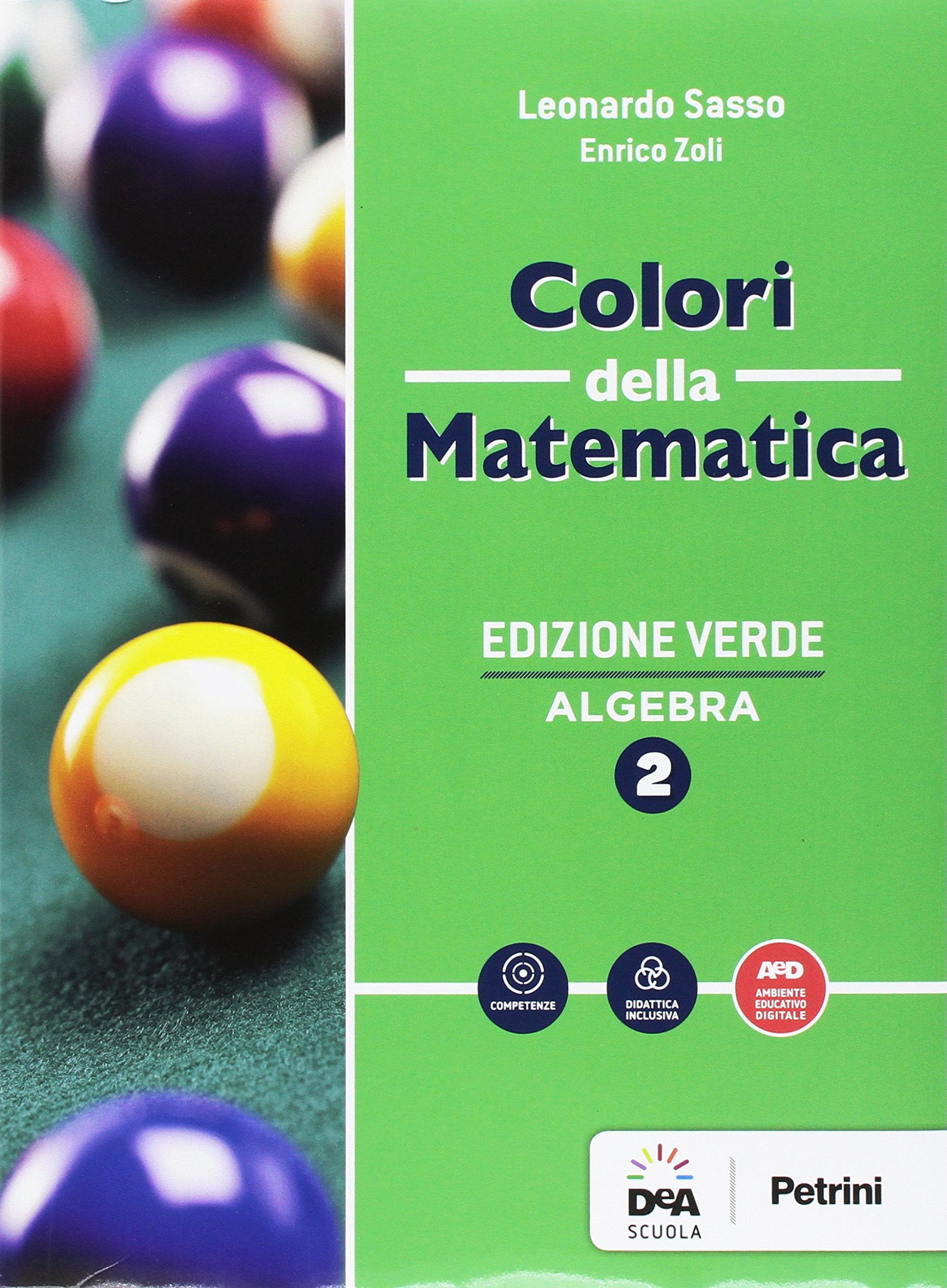 Colori della matematica. Algebra-Quaderno. Ediz. verde. Per gli Ist. tecnici. Con e-book. Con espansione online (Vol. 2) Non-fiction
