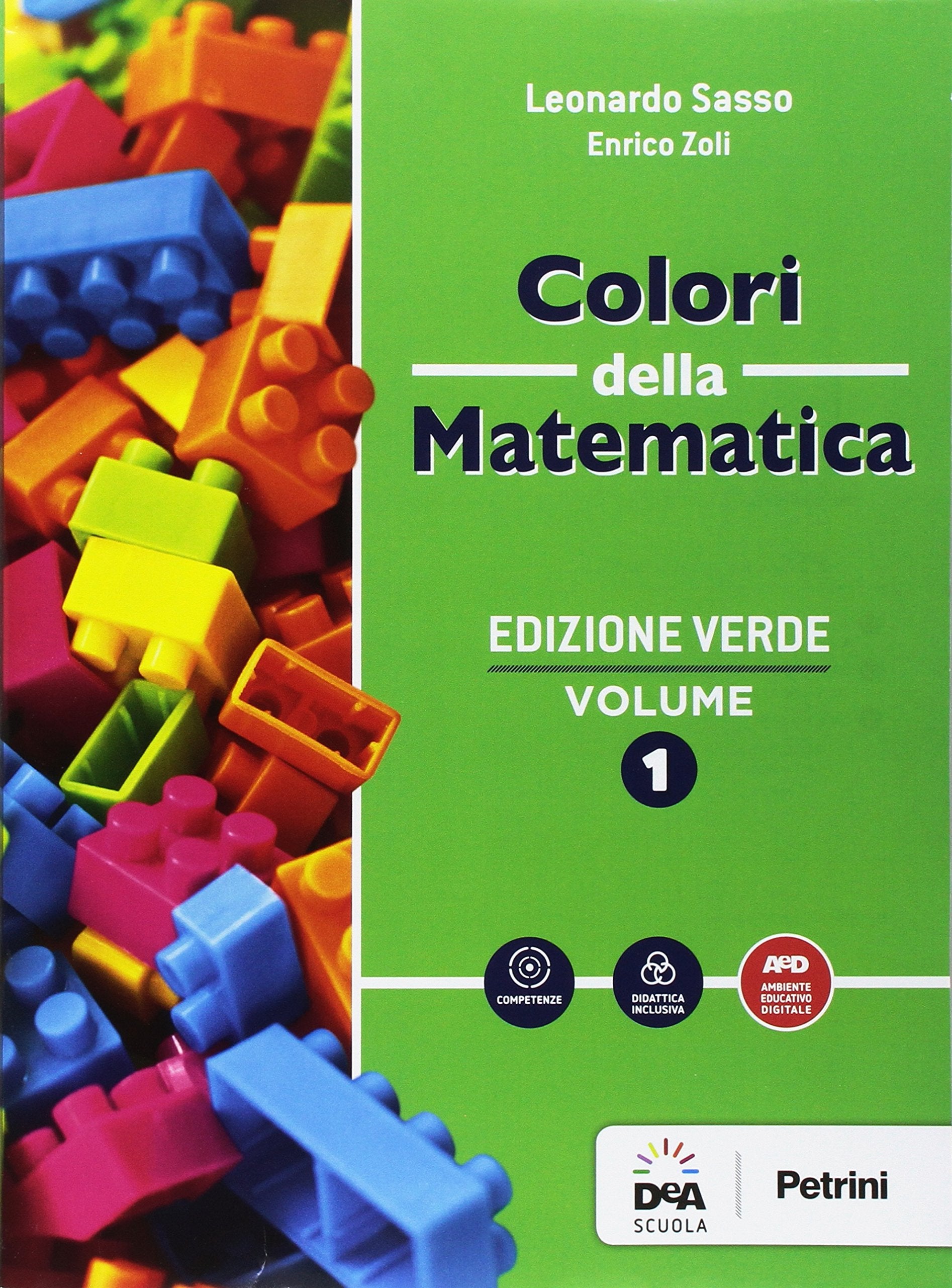 Colori della matematica. Quaderno. Ediz. verde. Per gli Ist. tecnici. Con e-book. Con espansione online (Vol. 1) Non-fiction