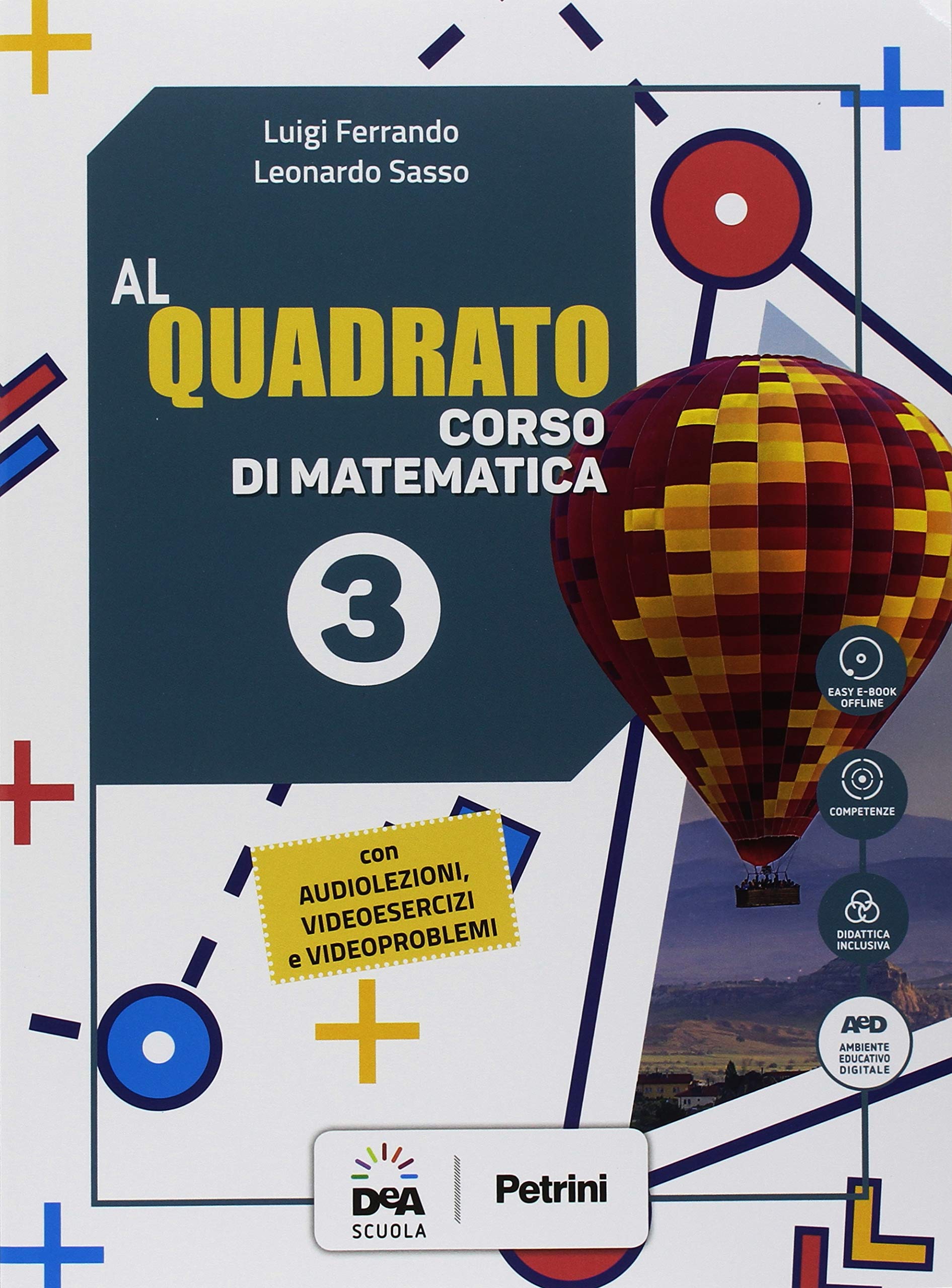 Al quadrato. Per la Scuola media. Con e-book. Con espansione online. Con DVD-ROM (Vol. 3) book