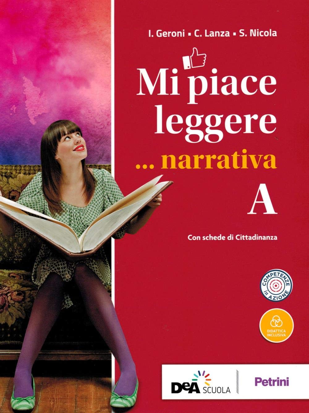 Mi piace leggere. Con INVALSI. Per le Scuole superiori. Con ebook. Con espansione online. Con CD-ROM. Narrativa-Scrivere (Vol. A-D) book