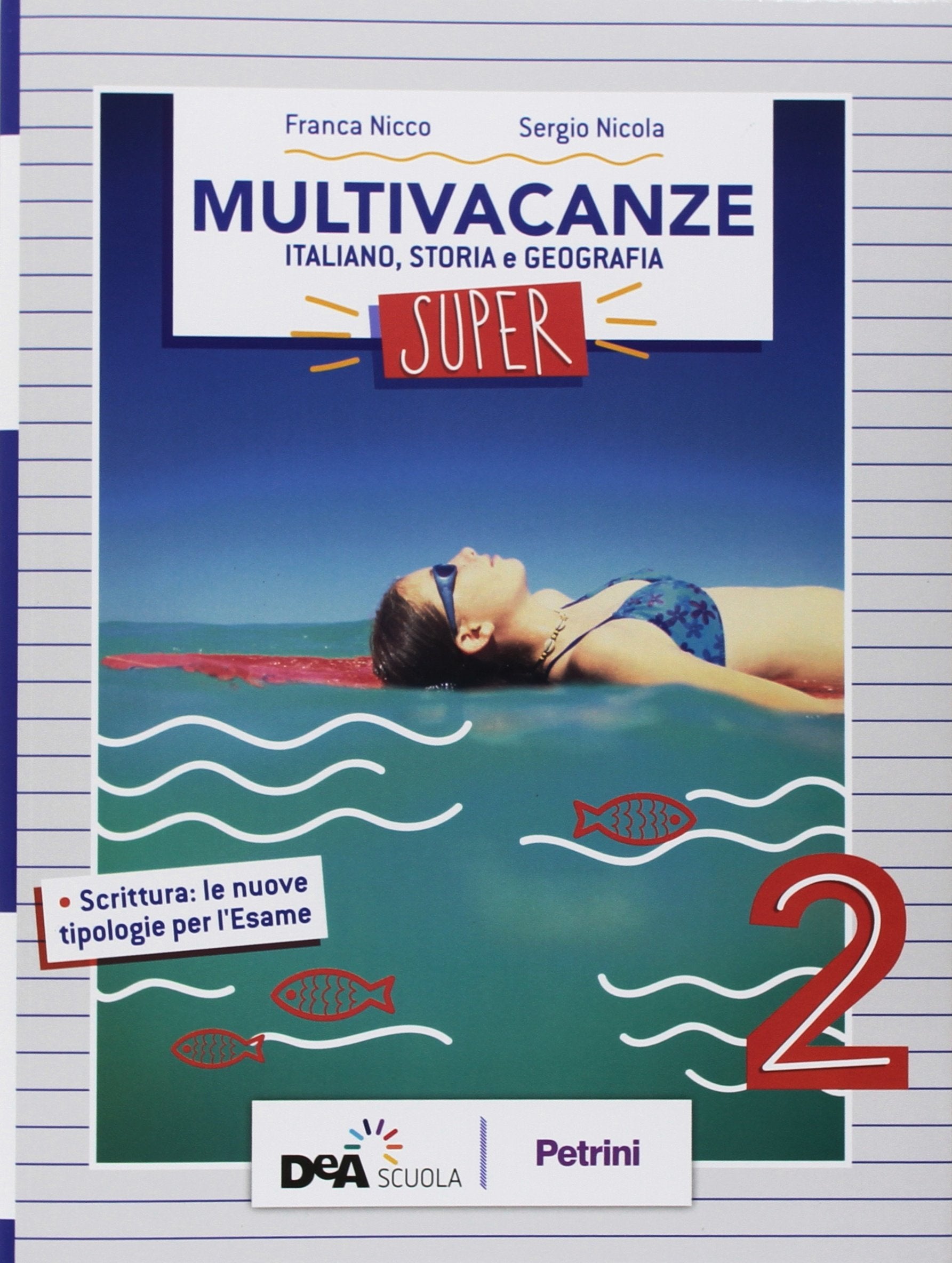 Nuovo multivacanze. Per la Scuola media. Con espansione online (Vol. 2) book