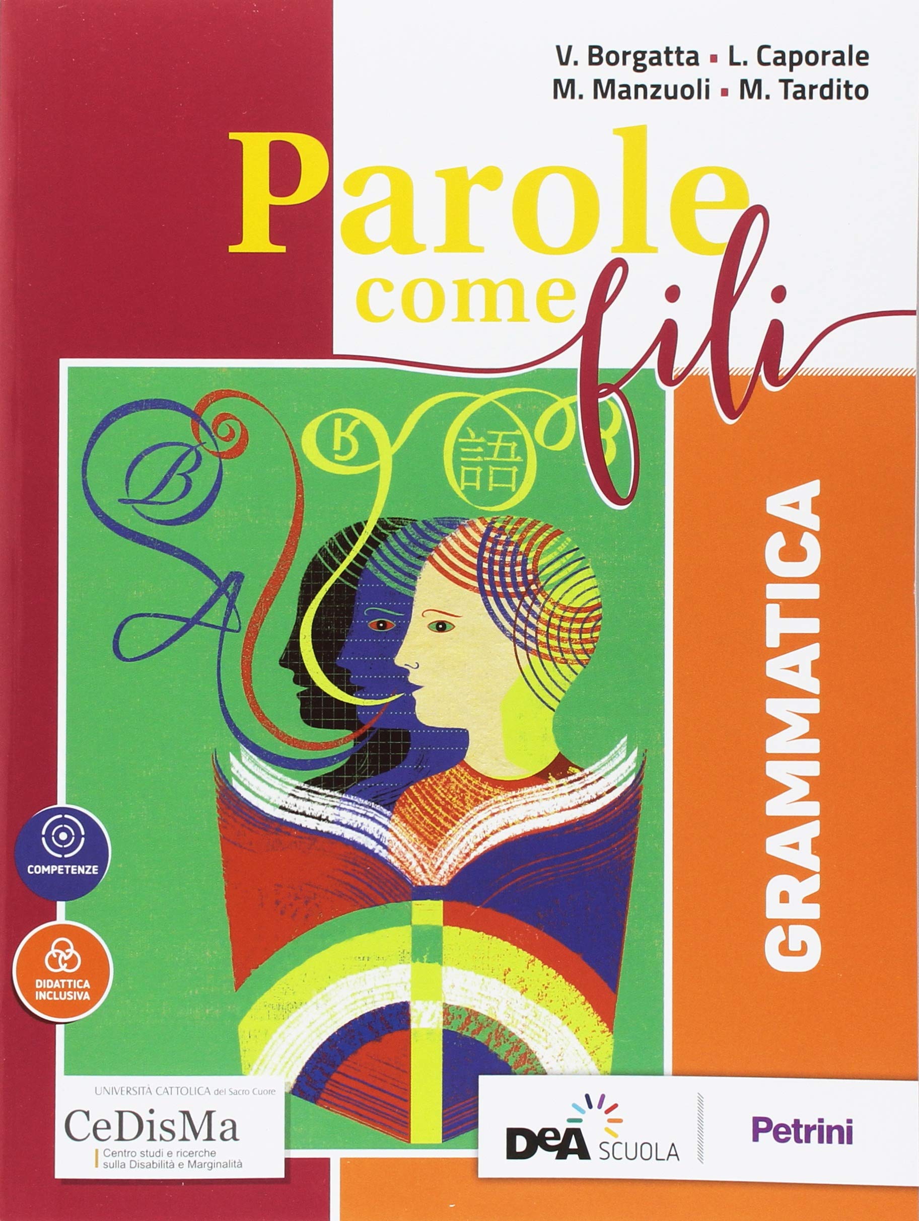 Parole come fili. Grammatica e INVALSI. Per gli Ist. professionali. Con ebook. Con espansione online. Con CD-ROM book
