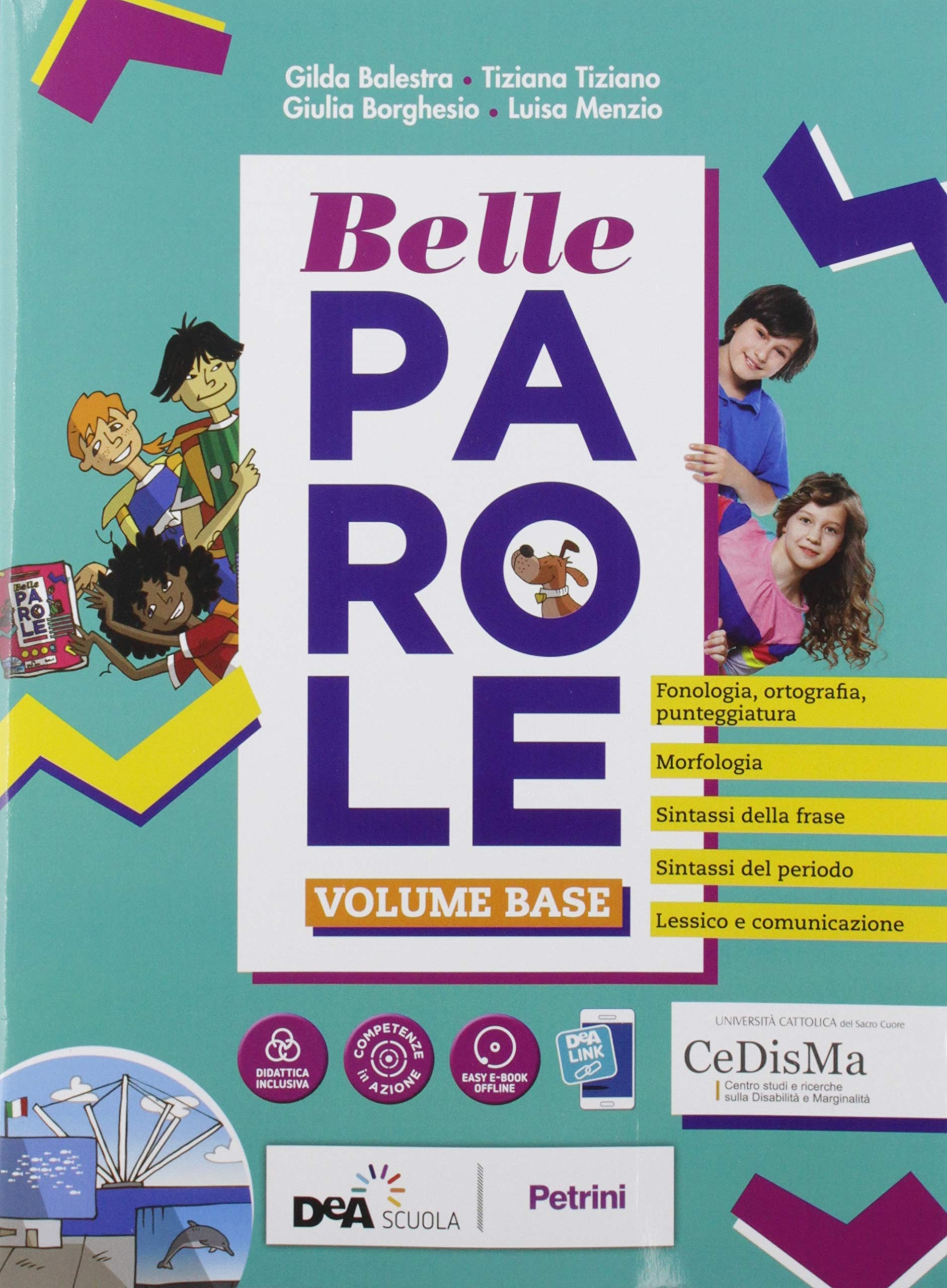 Belle parole. Con Palestra competenze, Pieghevole per il ripasso. Per la Scuola media. Con e-book. Con espansione online. Con DVD-ROM book