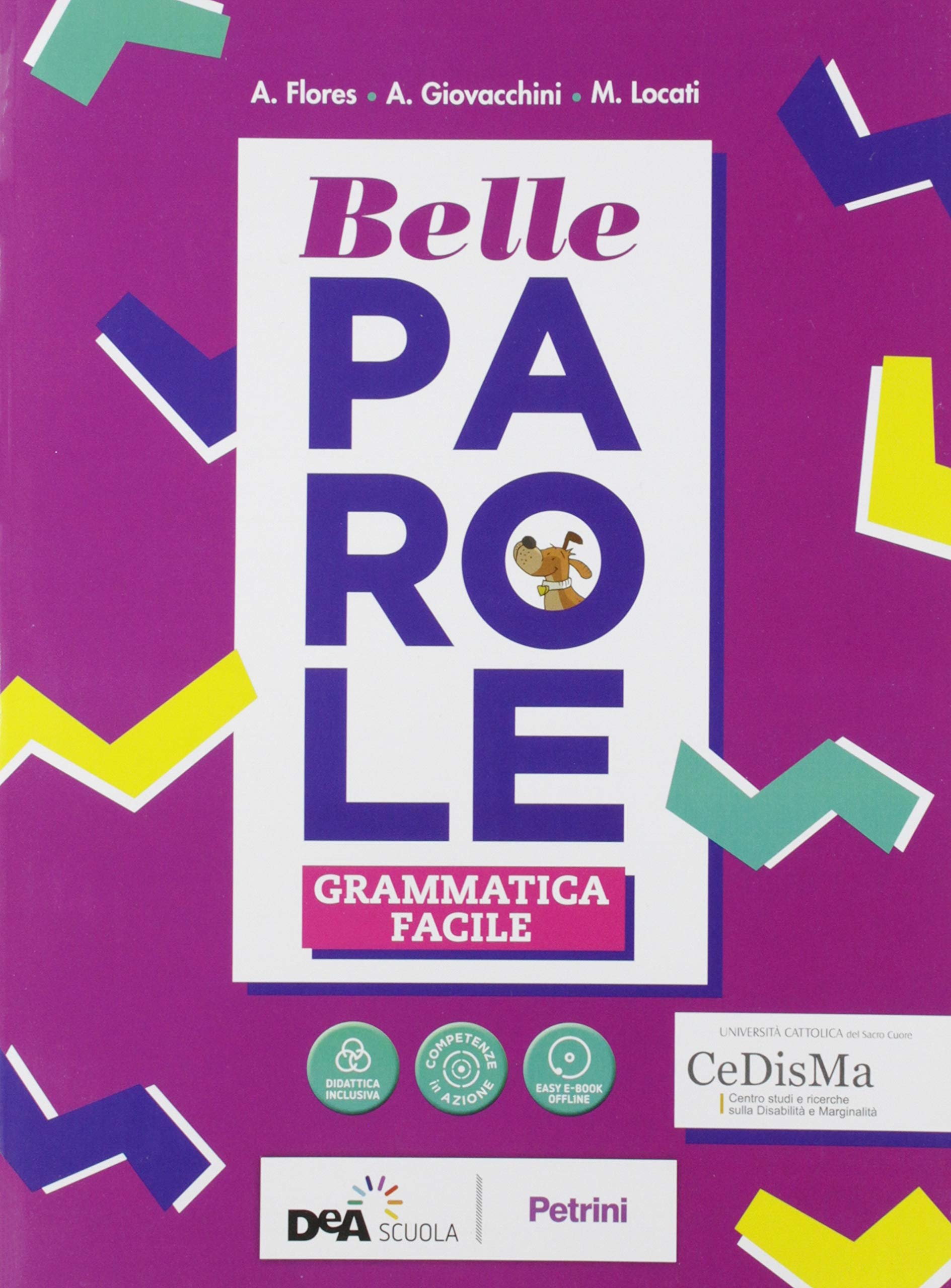 Belle parole. Con Grammatica facile BES, Palestra delle competenze, Pieghevole plastificato. Per la Scuola media. Con e-book. Con espansione online (Vol. A-B) Professional & Reference Books
