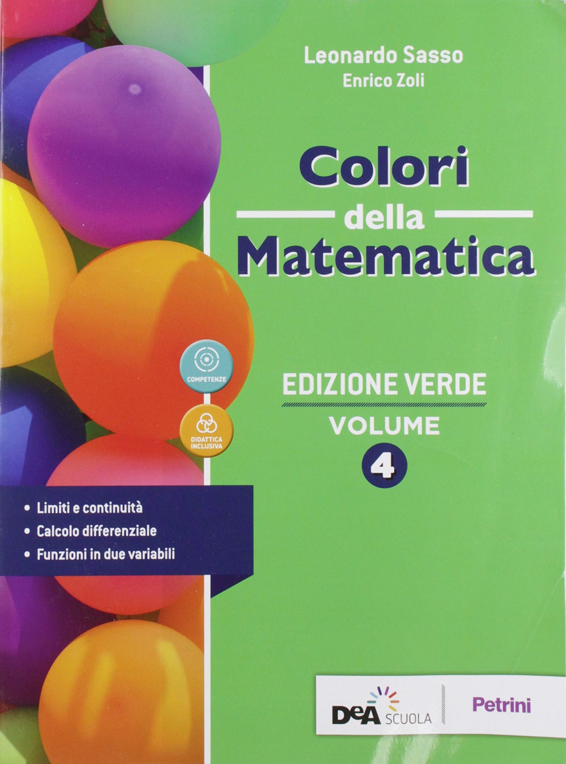 Colori della matematica. Ediz. verde. Per le Scuole superiori. Con e-book. Con espansione online (Vol. 4) book