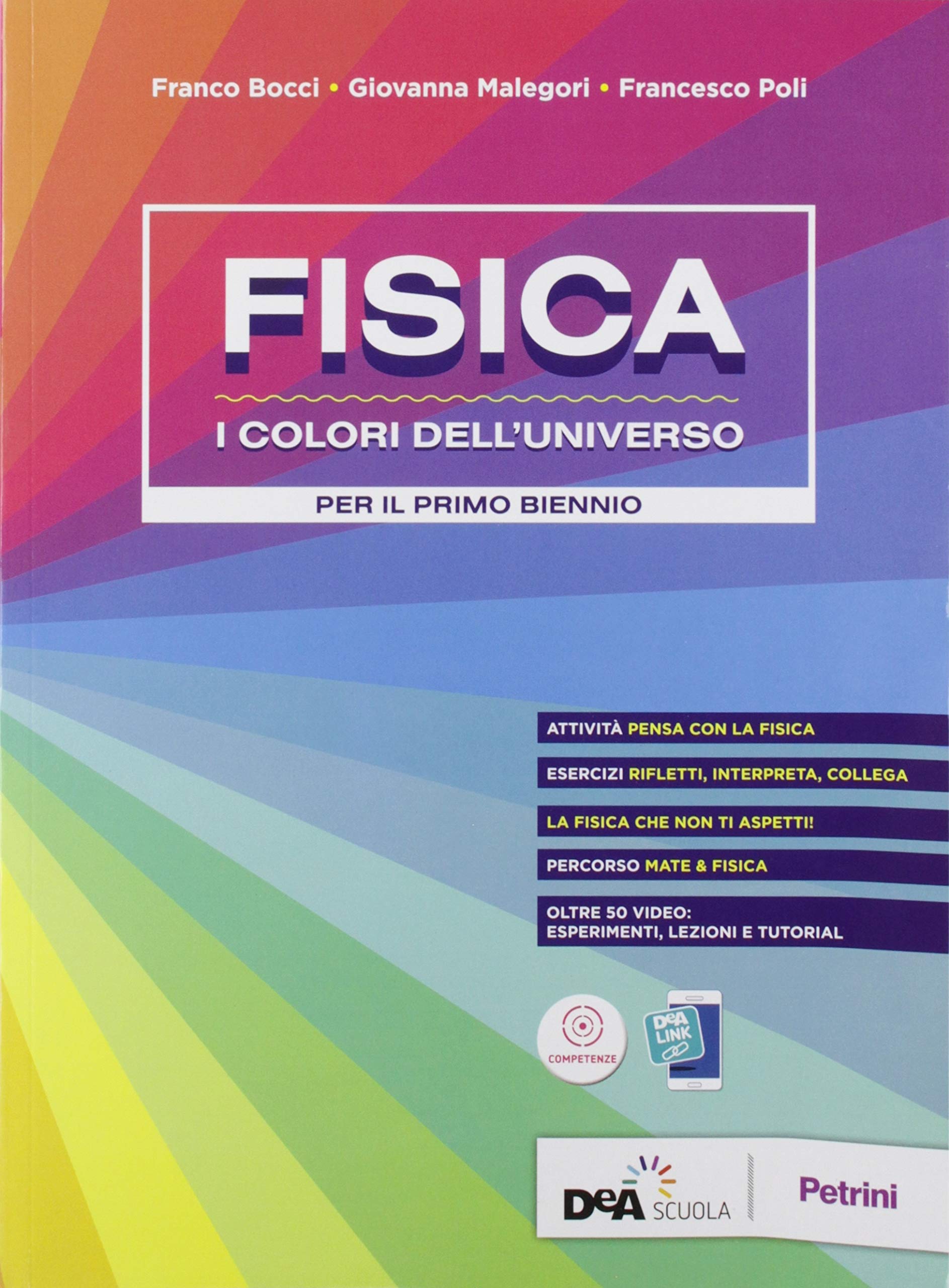 Fisica. I colori dell'universo. Per le Scuole superiori. Con e-book. Con espansione online School books