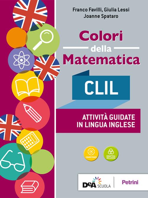 Colori della matematica. CLIL. Per le Scuole superiori book