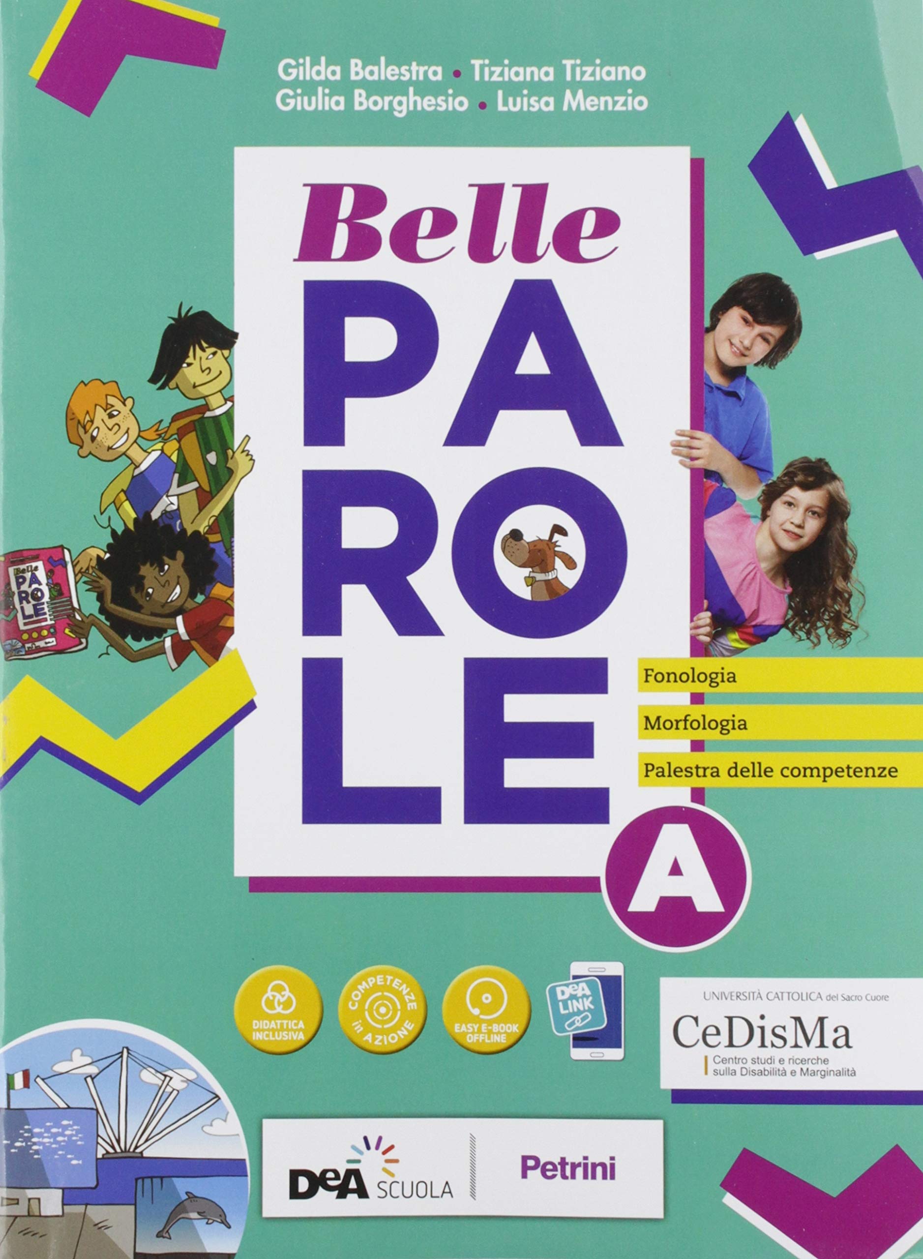 Belle parole. Con palestra competenze, Scrittura verso l'esame, Pieghevole per il ripasso. Per la Scuola media. Con e-book. Con espansione online. Con DVD-ROM (Vol. A-B) Study Guides