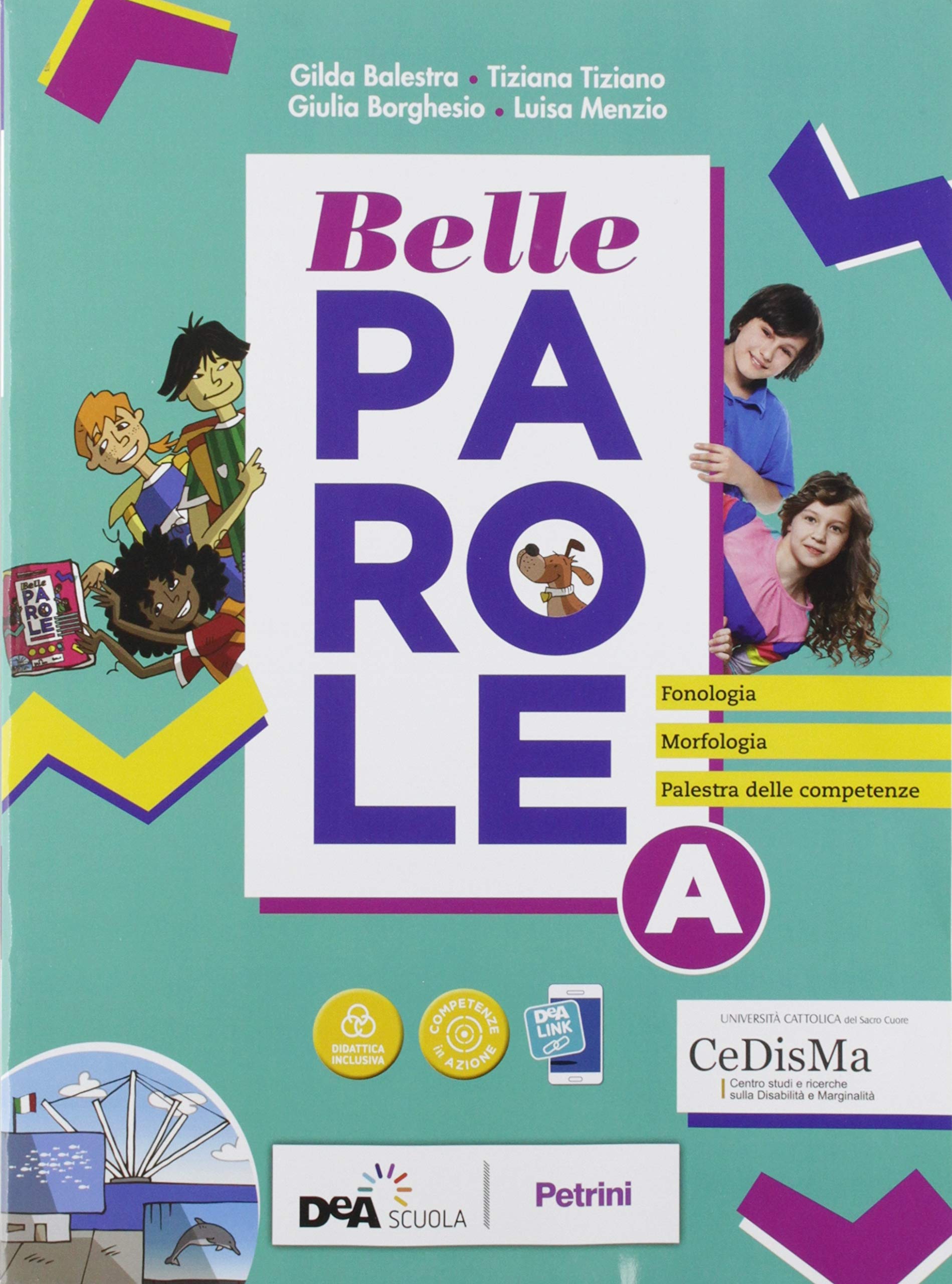 Belle parole. Con palestra competenze, Scrittura verso l'esame, Pieghevole per il ripasso. Per la Scuola media. Con e-book. Con espansione online (Vol. A-B) Professional & Reference Books