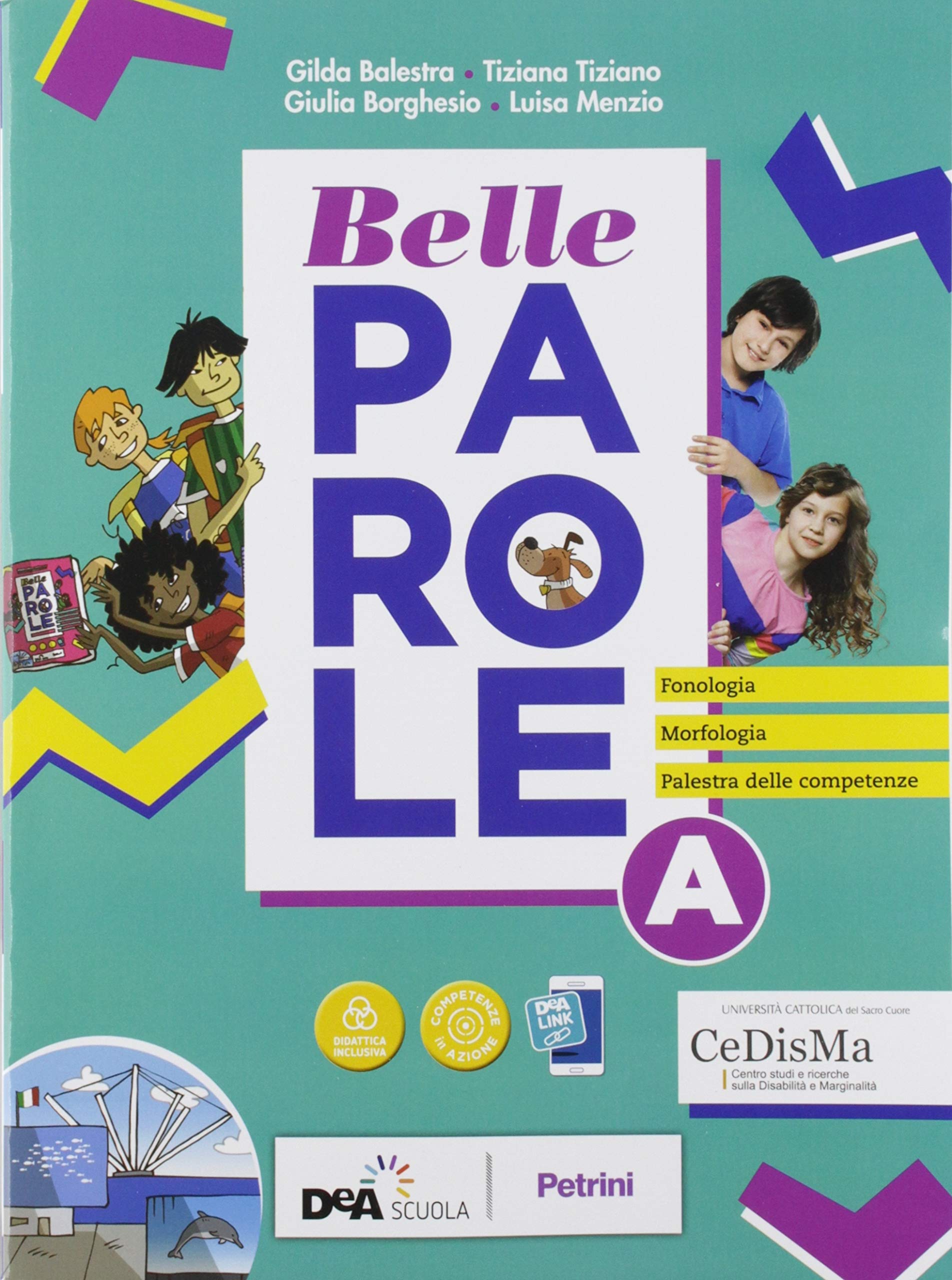 Belle parole. Con Palestra competenze, Pieghevole per il ripasso. Per la Scuola media. Con e-book. Con espansione online (Vol. A-B) Professional & Reference Books