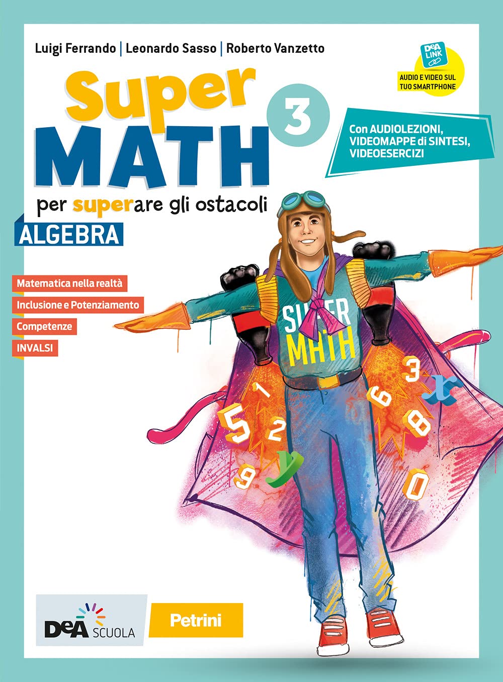 Supermath. Algebra. Con Geometria 3. Per la Scuola media. Con e-book. Con espansione online. Con DVD-ROM (Vol. 3) book