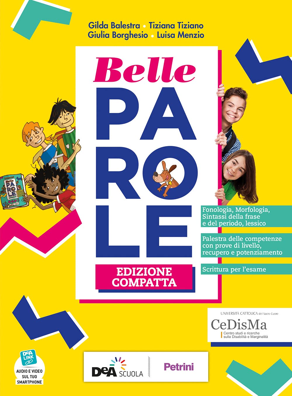 Belle parole. Ediz. compatta. Con Pieghevole per ripasso. Per la Scuola media. Con e-book. Con espansione online. Con DVD-ROM Professional & Reference Books