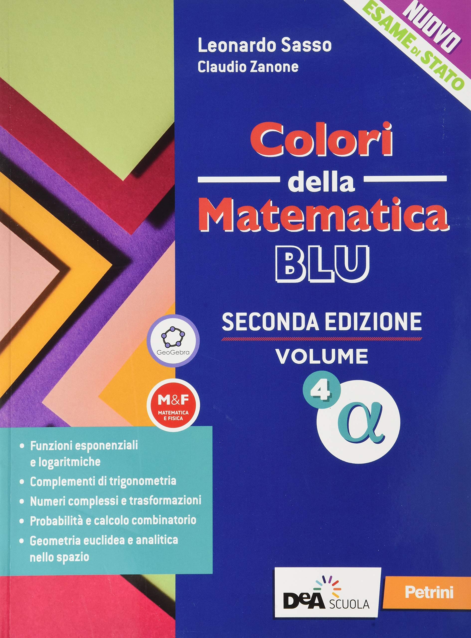 Colori della matematica. Ediz. blu. Per le Scuole superiori. Con e-book. Con espansione online (Vol. 4 alfa) book