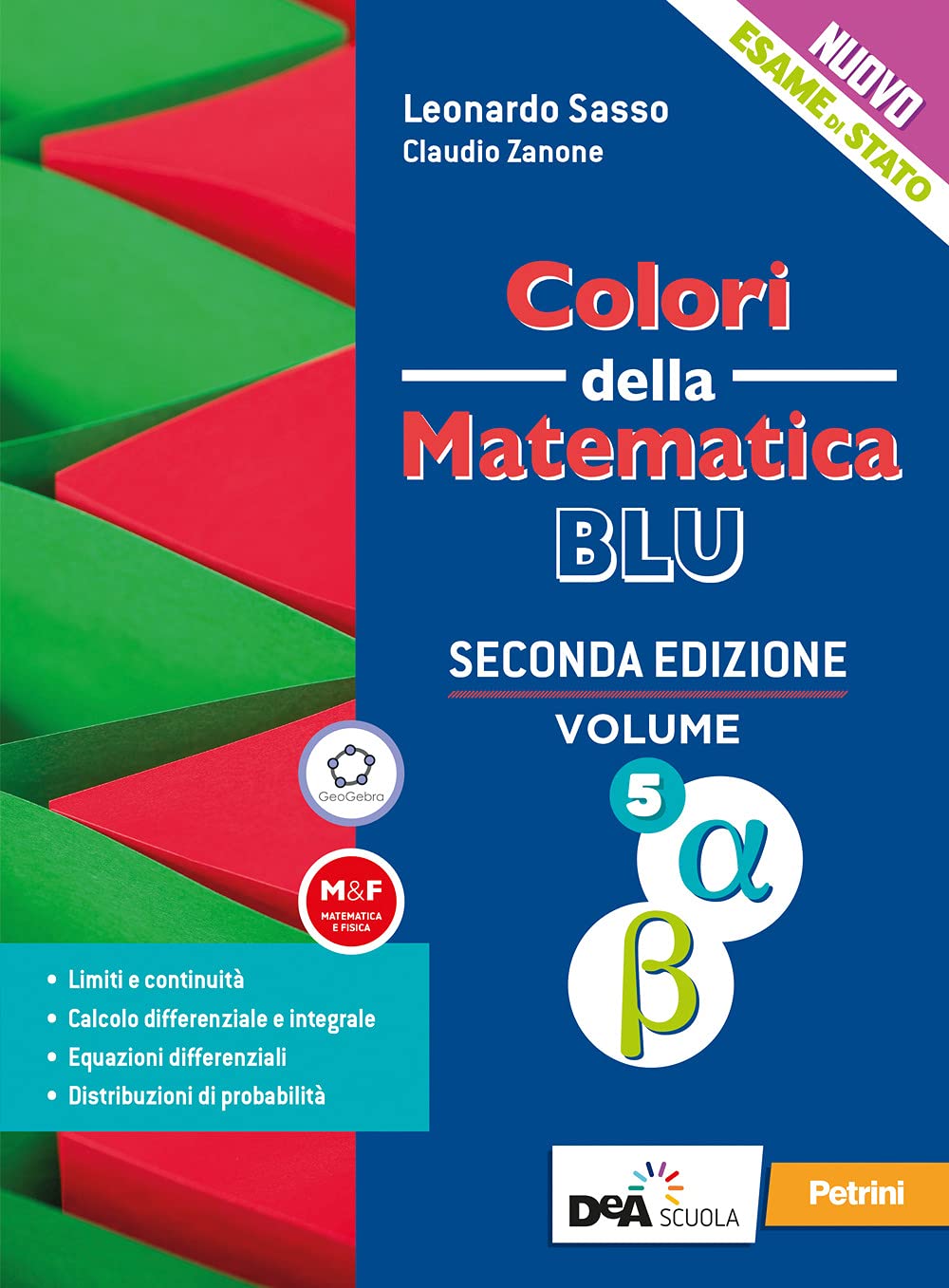 Colori della matematica. Ediz. blu. Per le Scuole superiori. Con e-book. Con espansione online (Vol. 5 alfa e beta) Non-fiction