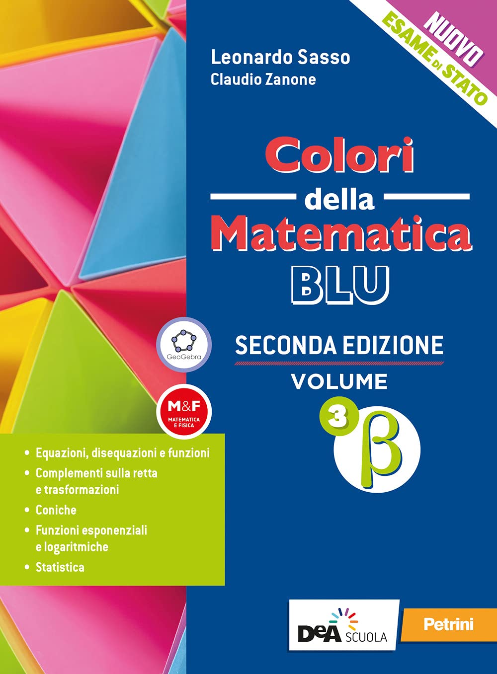 Colori della matematica. Quaderno. Ediz. blu. Per i Licei scientifici. Con e-book. Con espansione online (Vol. 3 beta) book